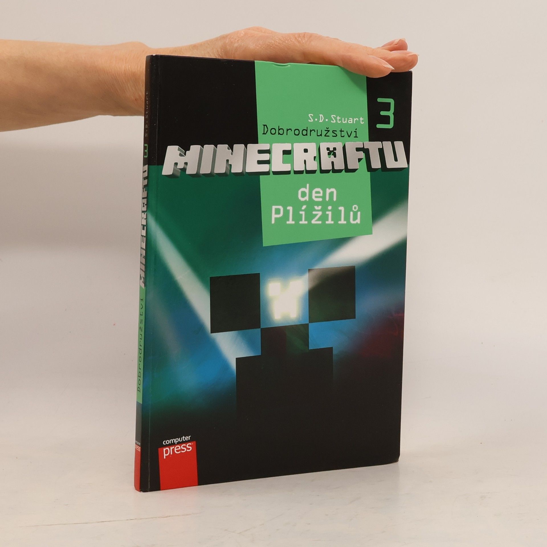 Stuart Dean Dobrodružství Minecraftu. 3, Den Plížilů