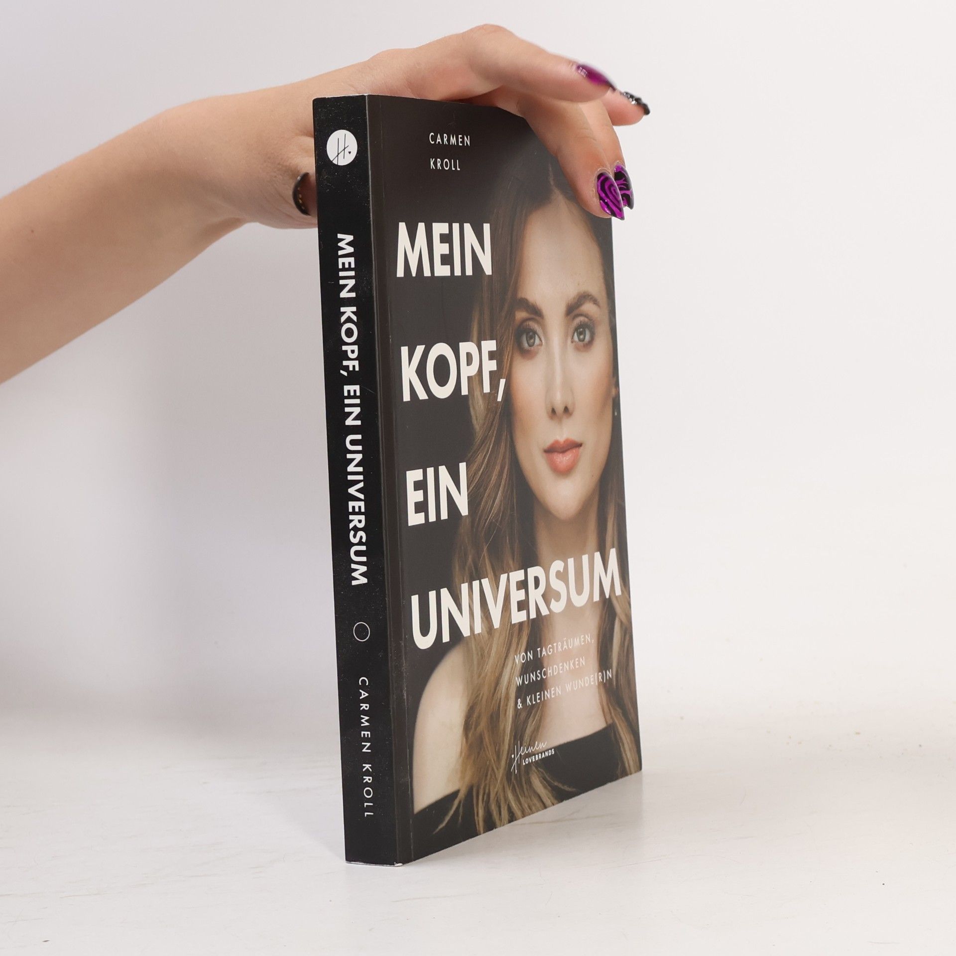 Carmen Kroll Mein Kopf, ein Universum
