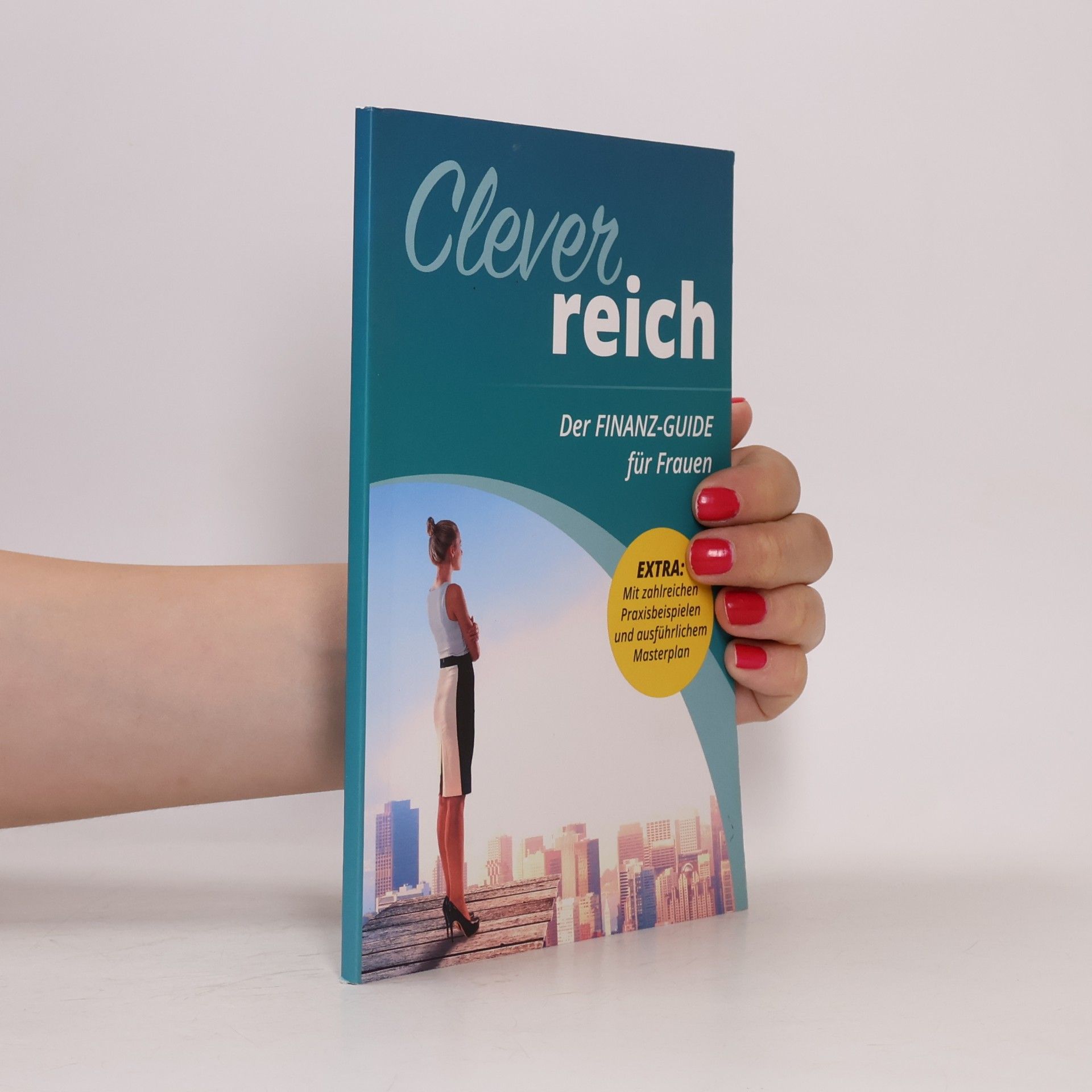 kolektiv Clever Reich. Der Finanz-Guide für Frauen