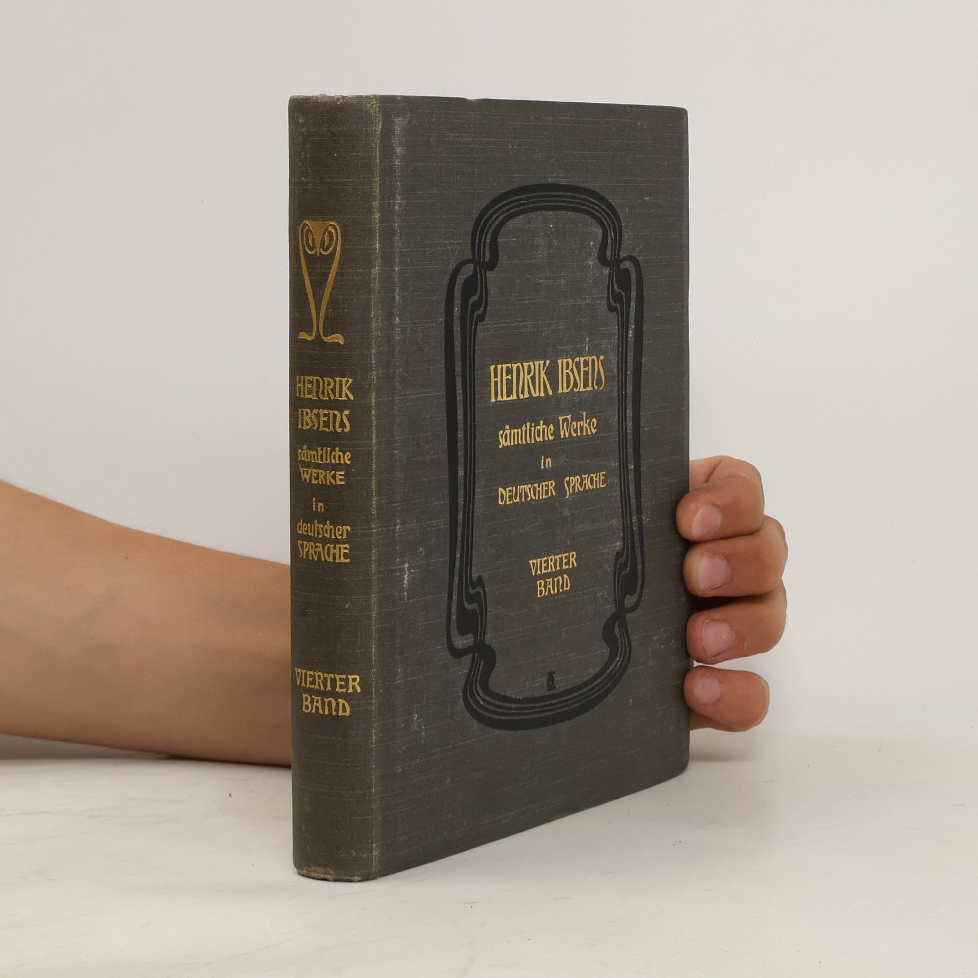 Henrik Ibsen Henrik Ibsens Sämtliche Werke in deutscher Sprache. Vierter Band