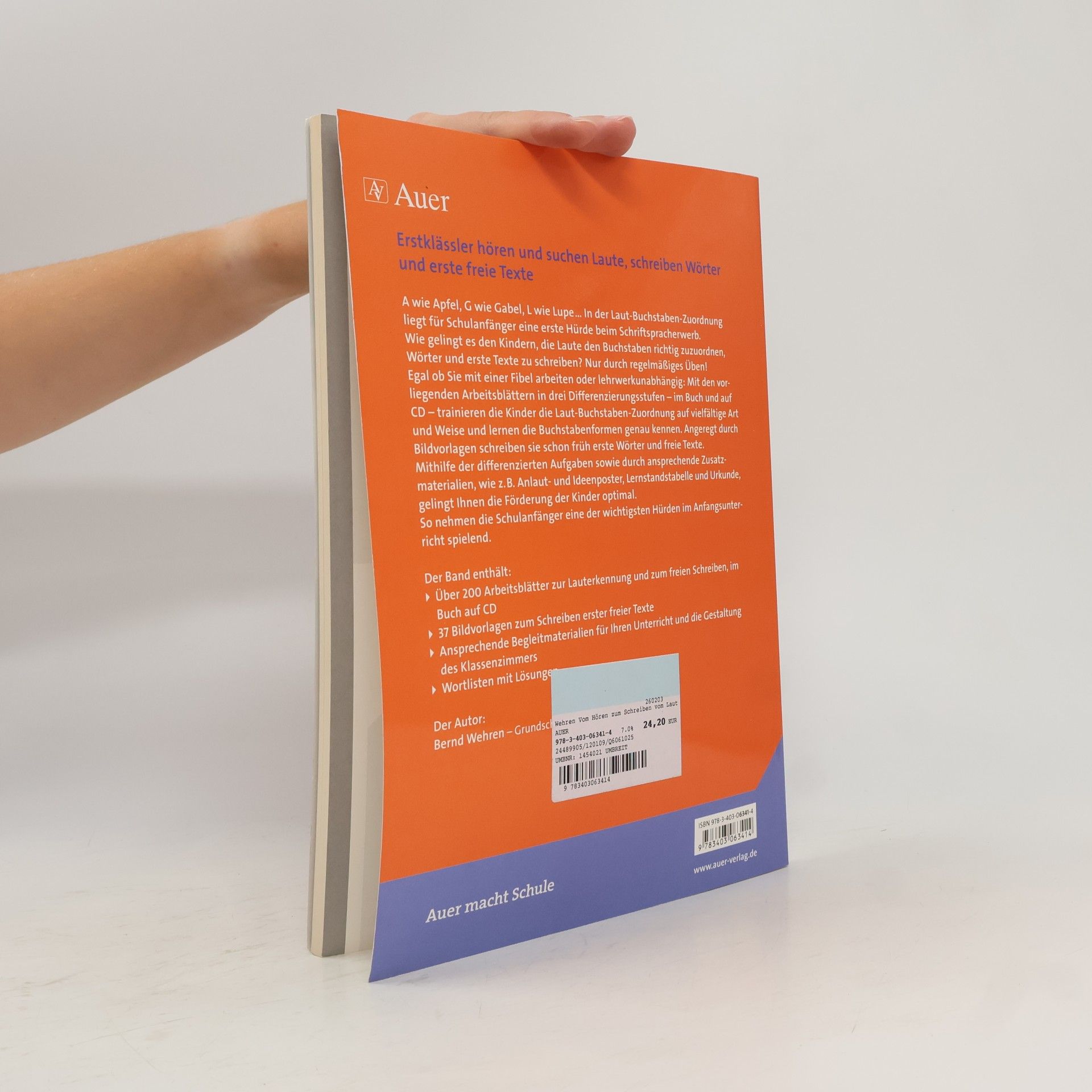 Bernd Wehren Vom Hören zum Schreiben - vom Laut zum Satz: Materialien für die 1. Klasse in drei Differenzierungsstufen; 148 zusätzliche Arbeitsblätter auf CD