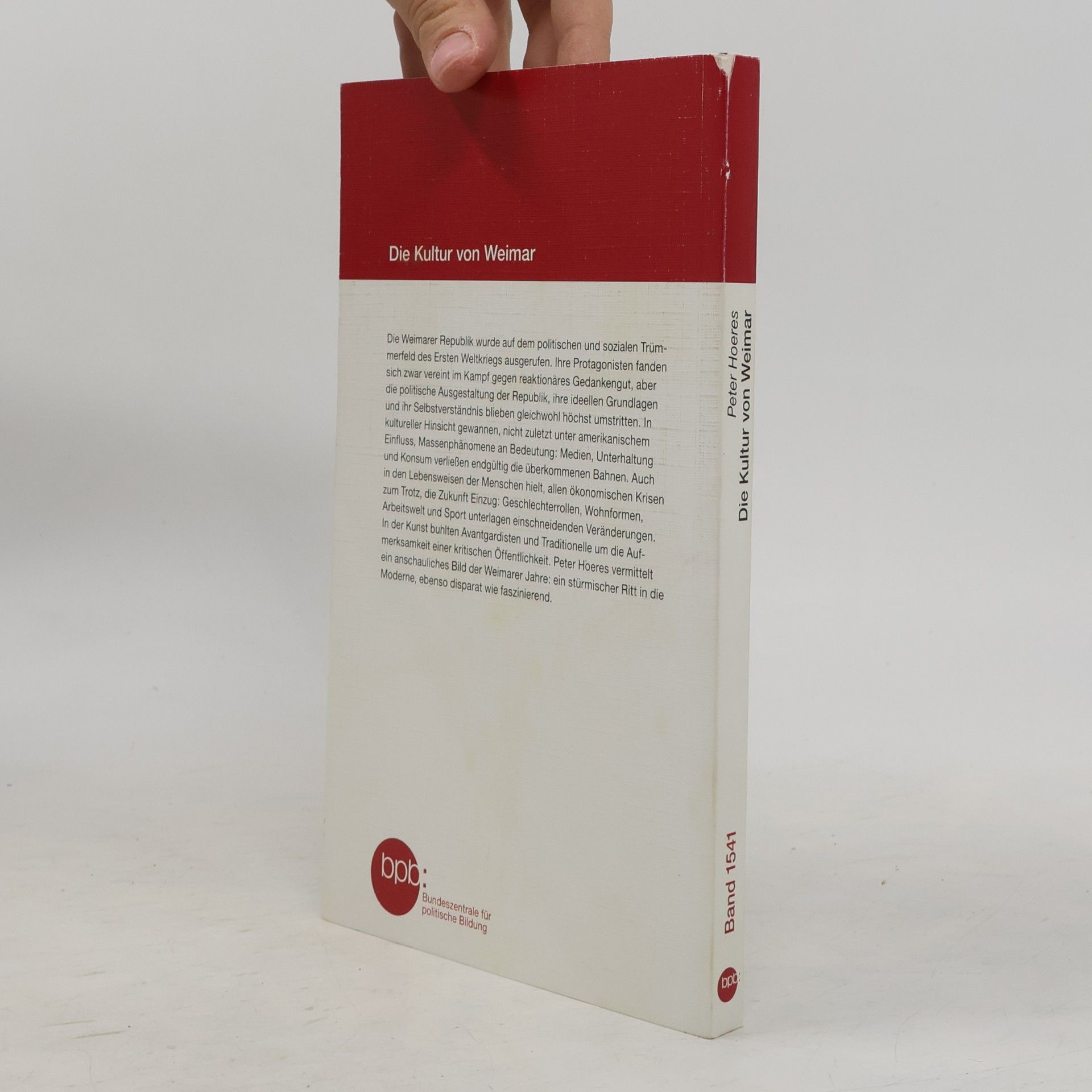 Peter Hoeres Die Kultur von Weimar