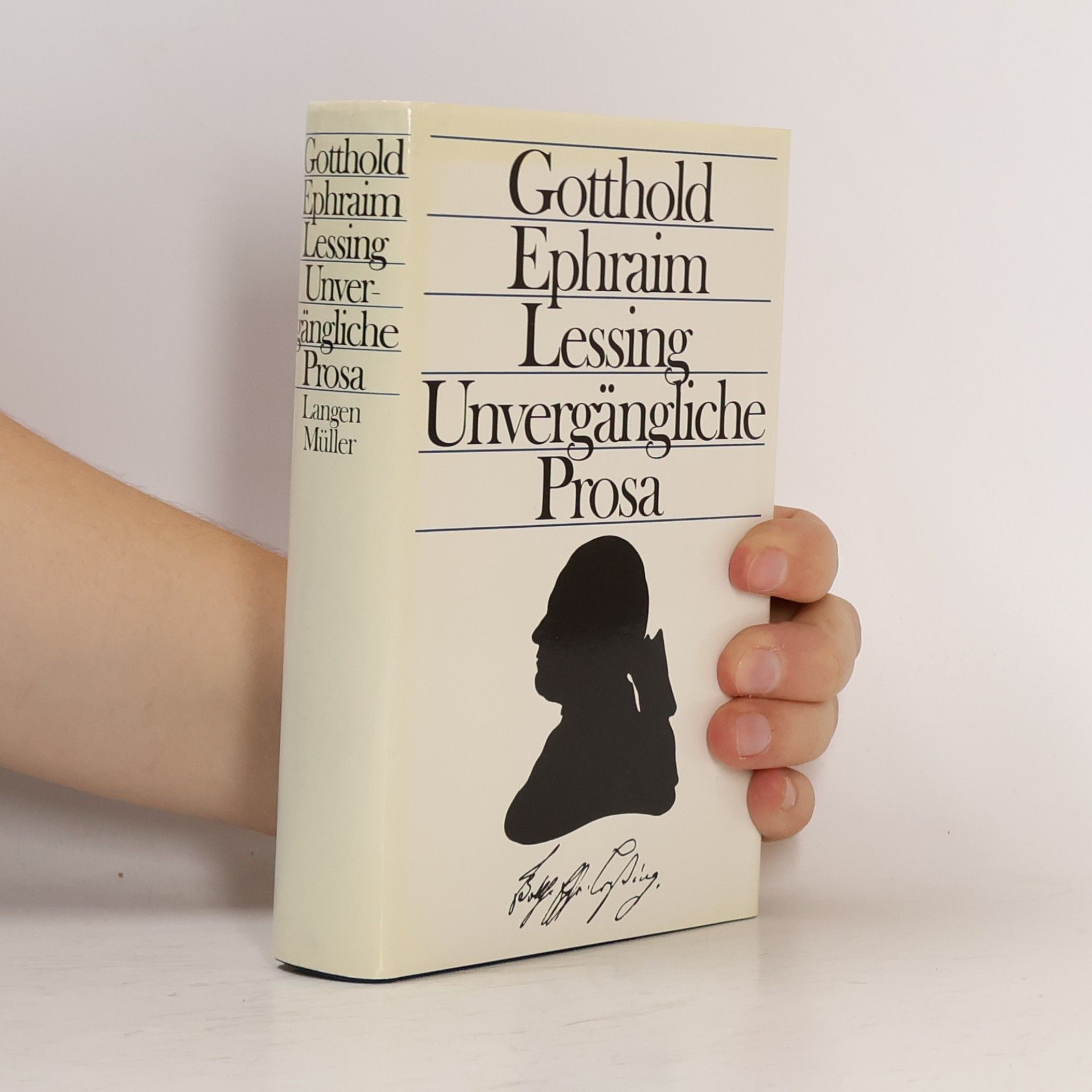 Gotthold Ephraim Lessing Unvergängliche Prosa