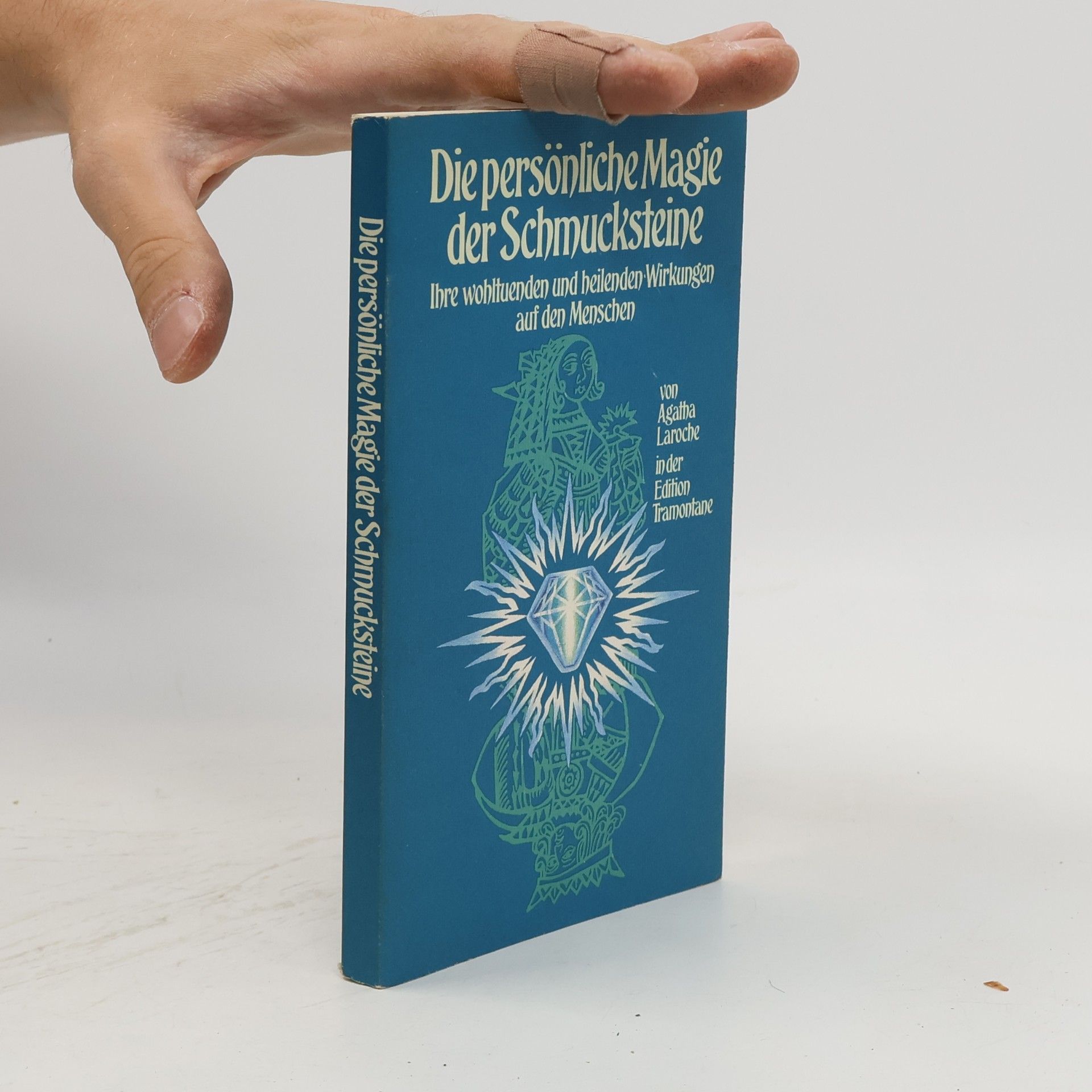 Agatha Laroche Die persönliche Magie der Schmucksteine