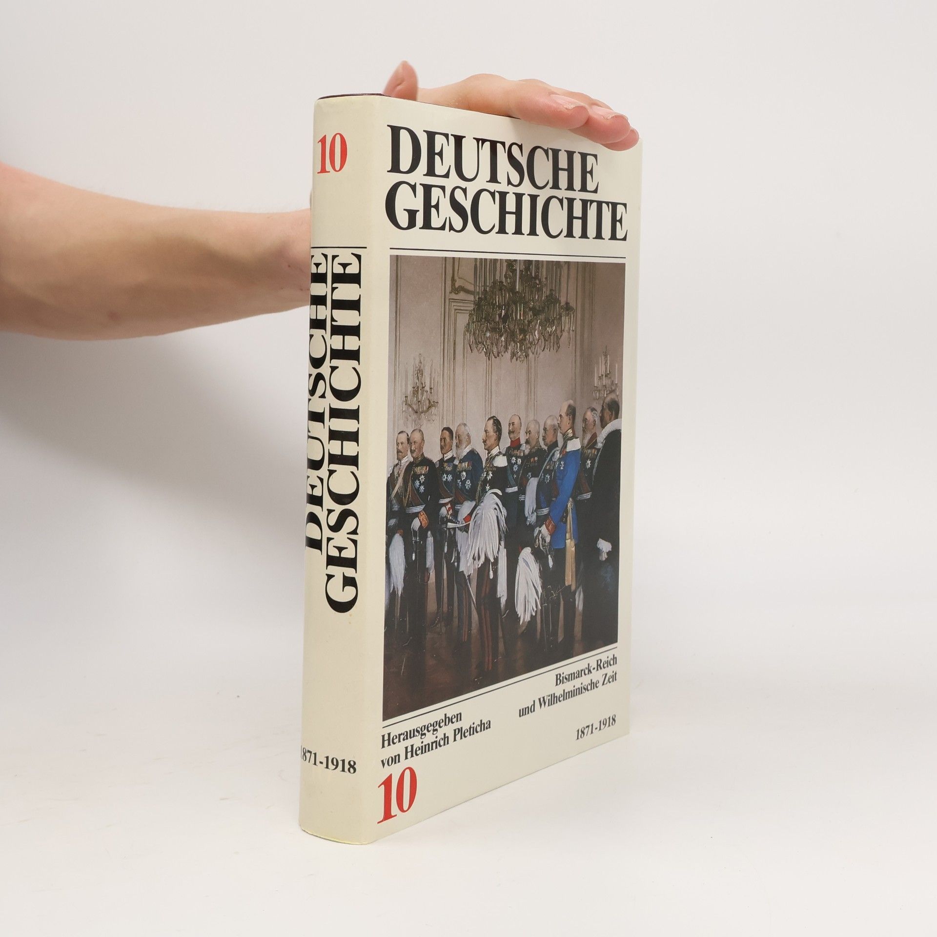 Heinrich Pleticha Deutsche Geschichte 10. Fürstenhöfe und Fabriken