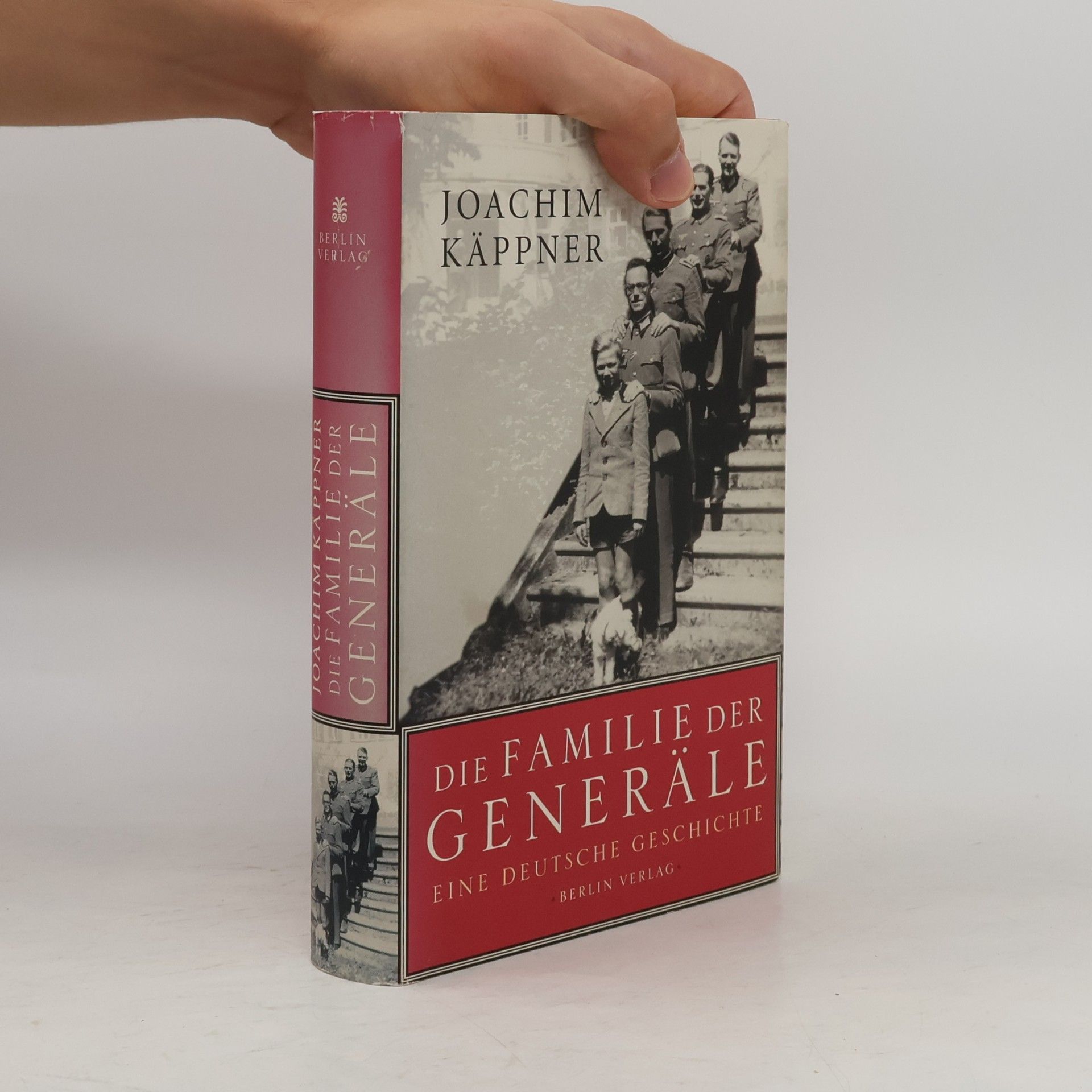 Joachim Käppner Die Familie der Generäle