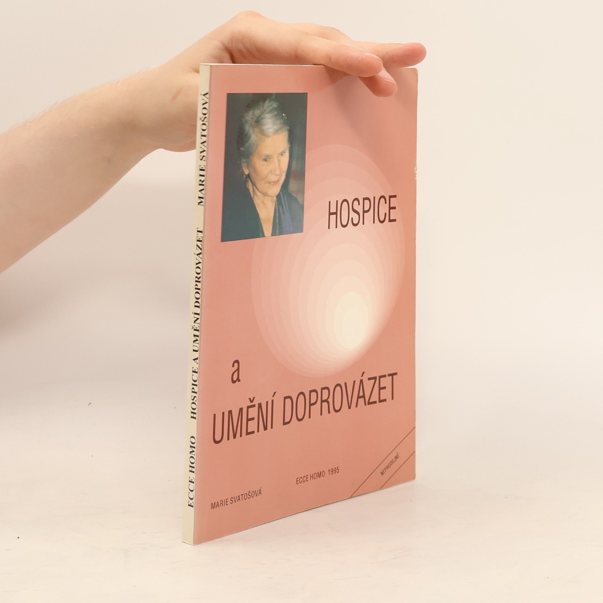 Marie Svatošová Hospice a umění doprovázet