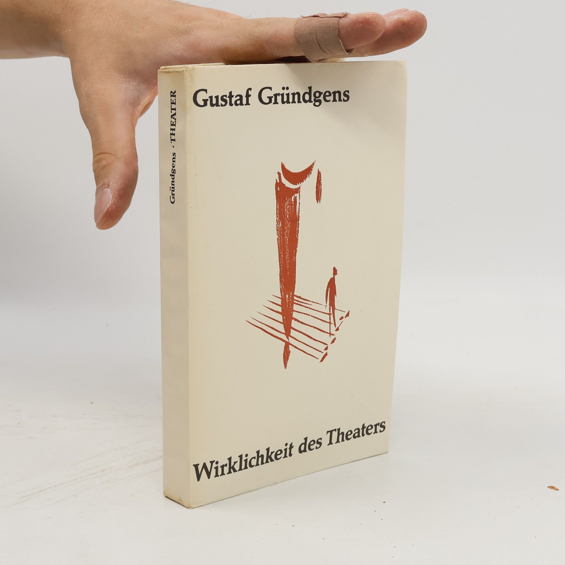 Gustaf Gründgens Wirklichkeit des Theaters