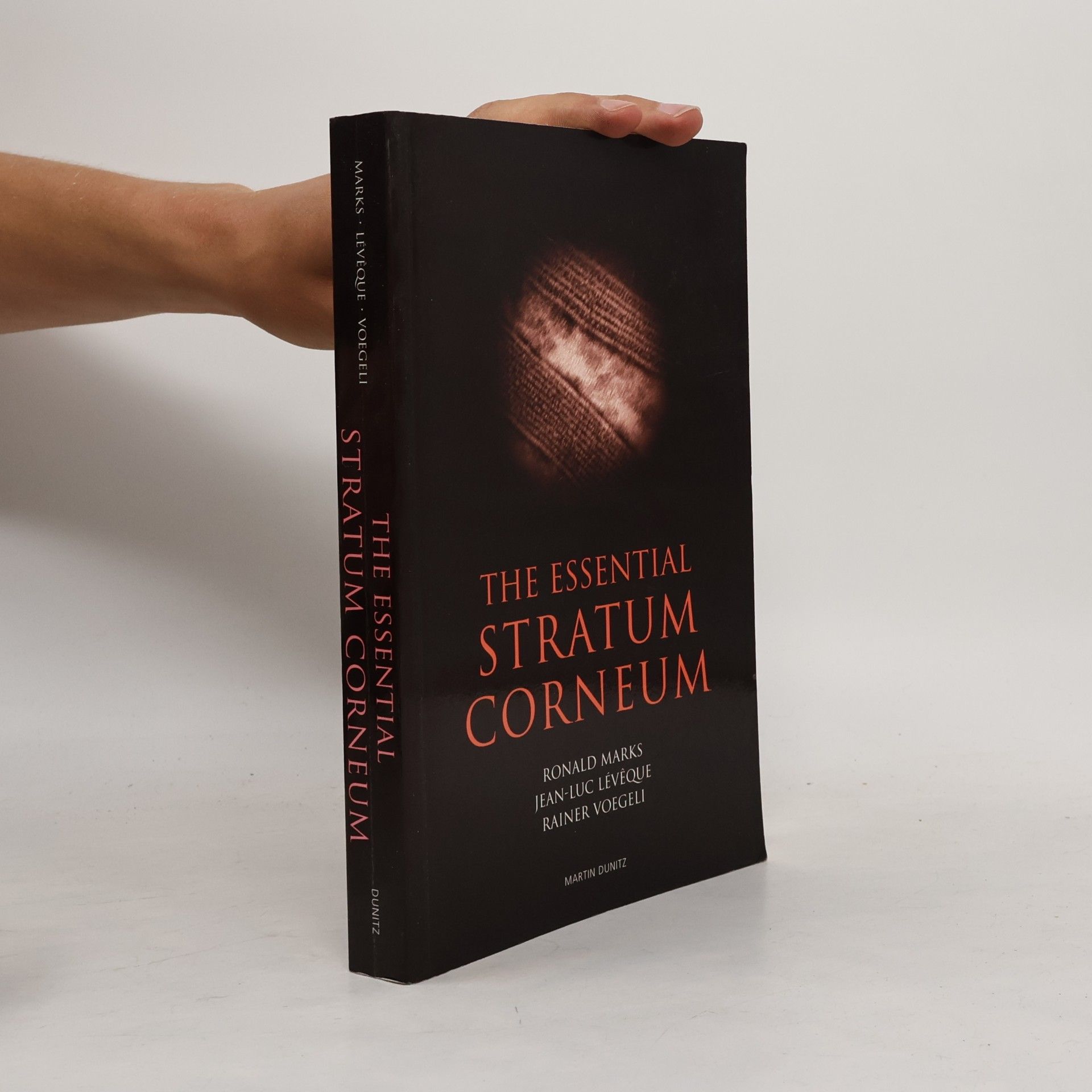 Rainer Voegeli The Essential Stratum Corneum