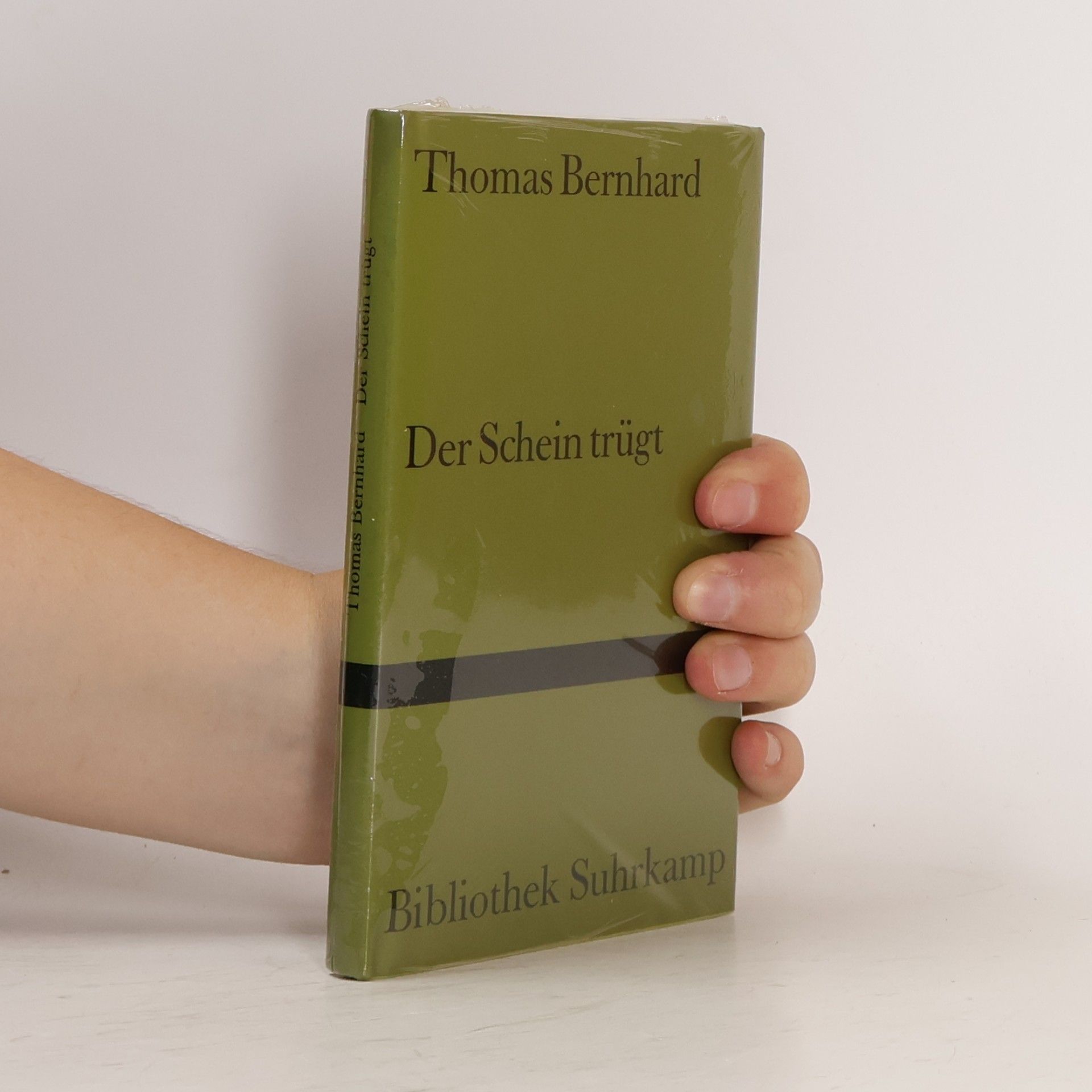 Thomas Bernhard Der Schein trügt