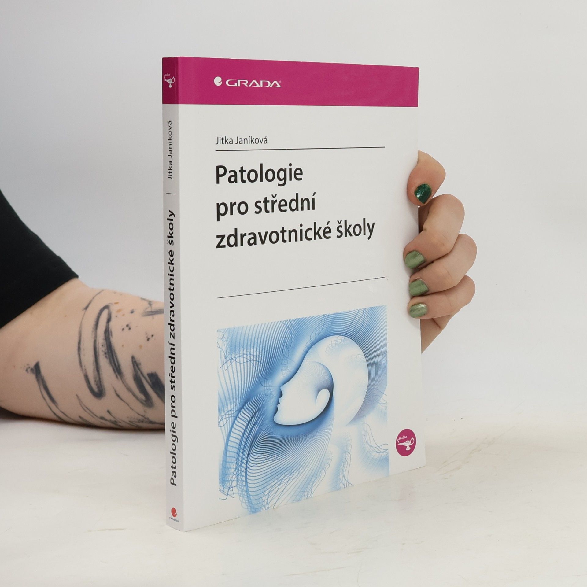 Jitka Janíková Patologie pro střední zdravotnické školy