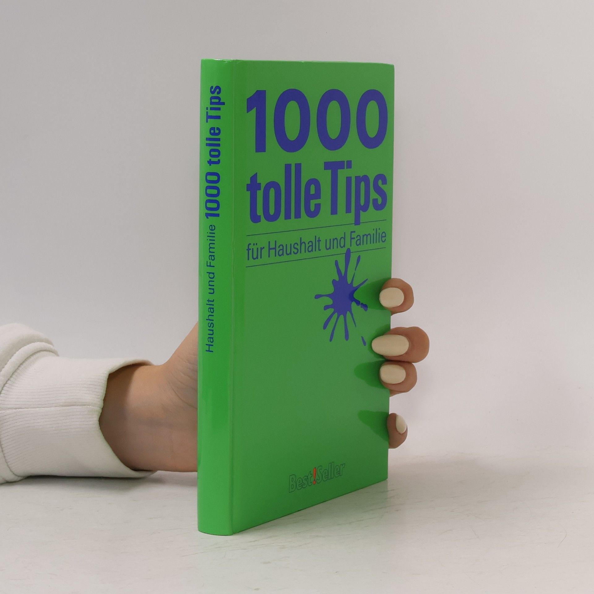 Various authors 1000 tolle Tips für Haushalt aun Familie