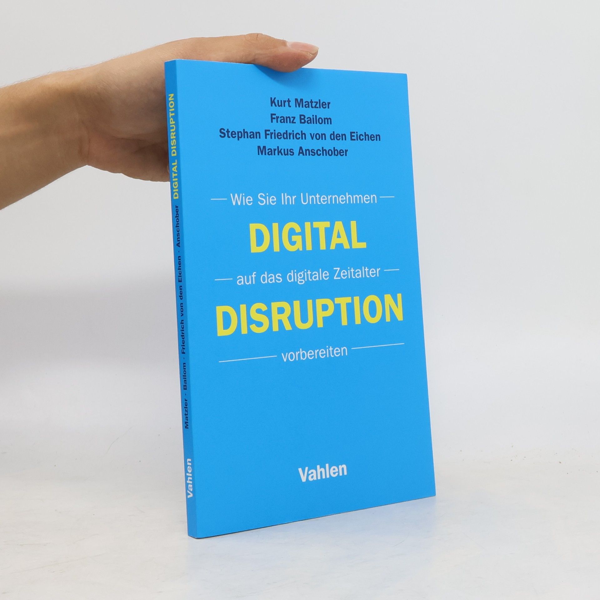 Kurt Matzler Digital Disruption