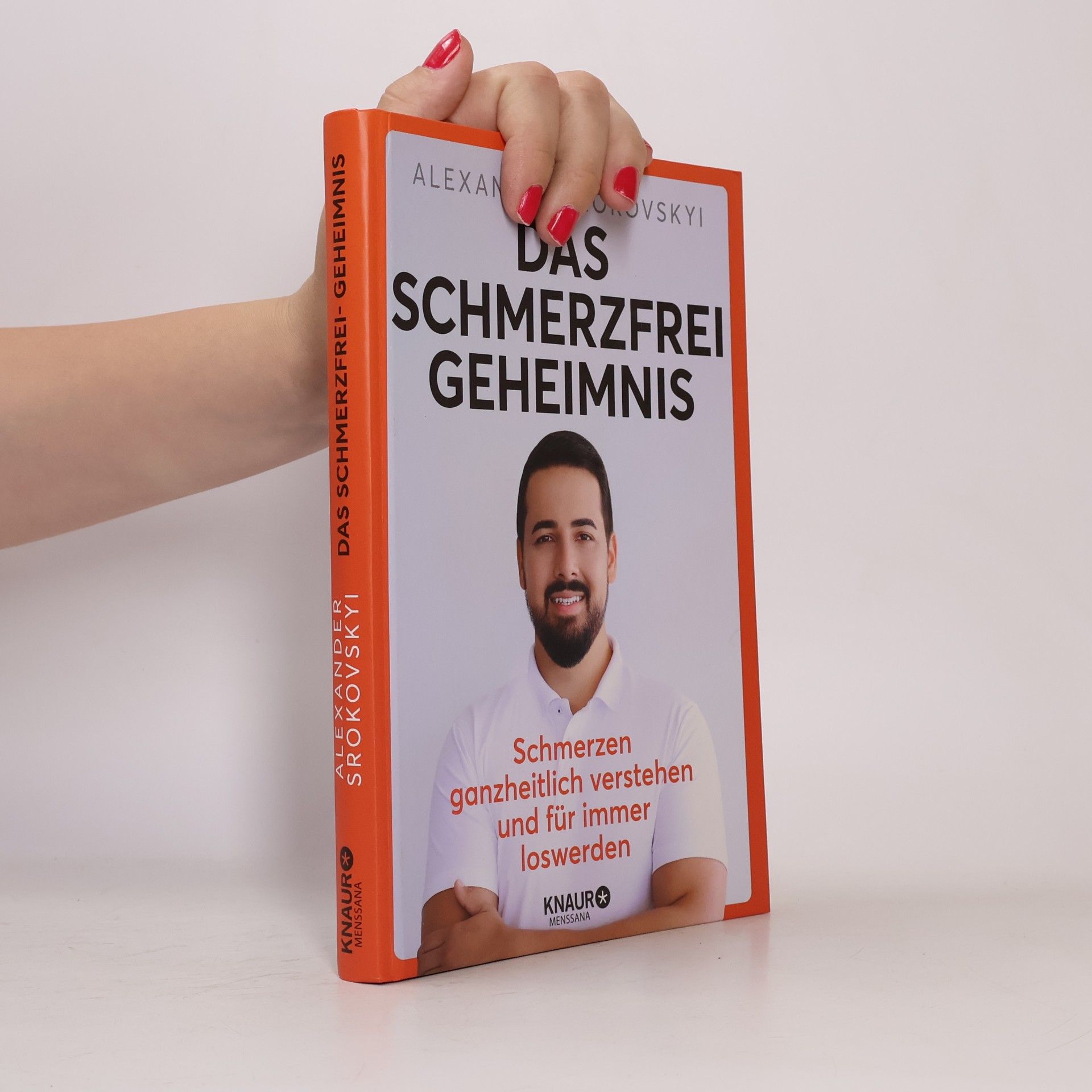 Alexander Srokovskyi Das Schmerzfrei-Geheimnis