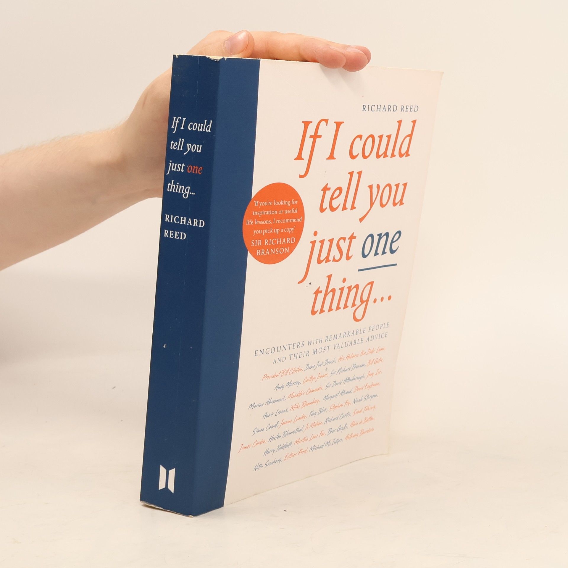 If I Could Tell You Just One Thing...