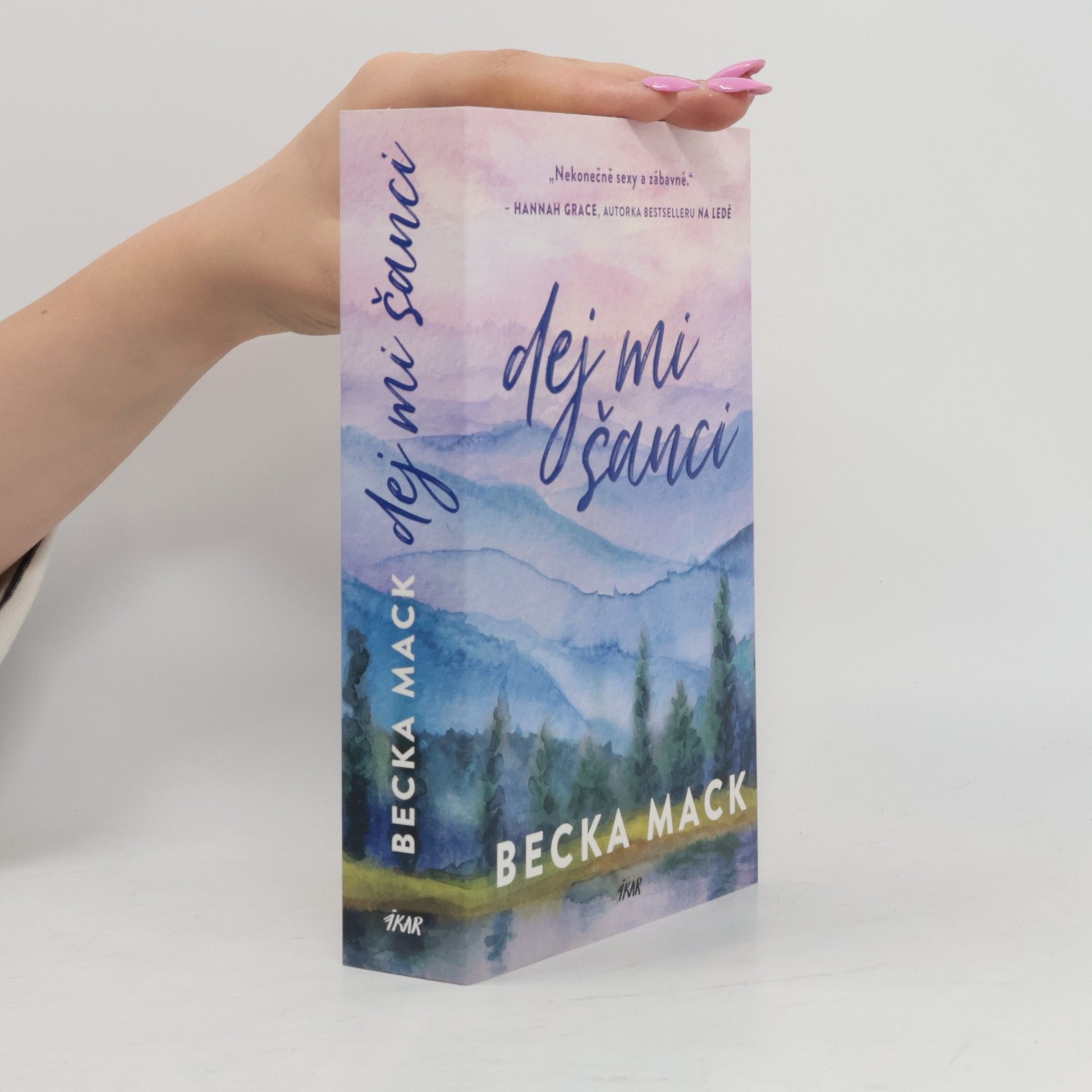 Becka Mack Dej mi šanci