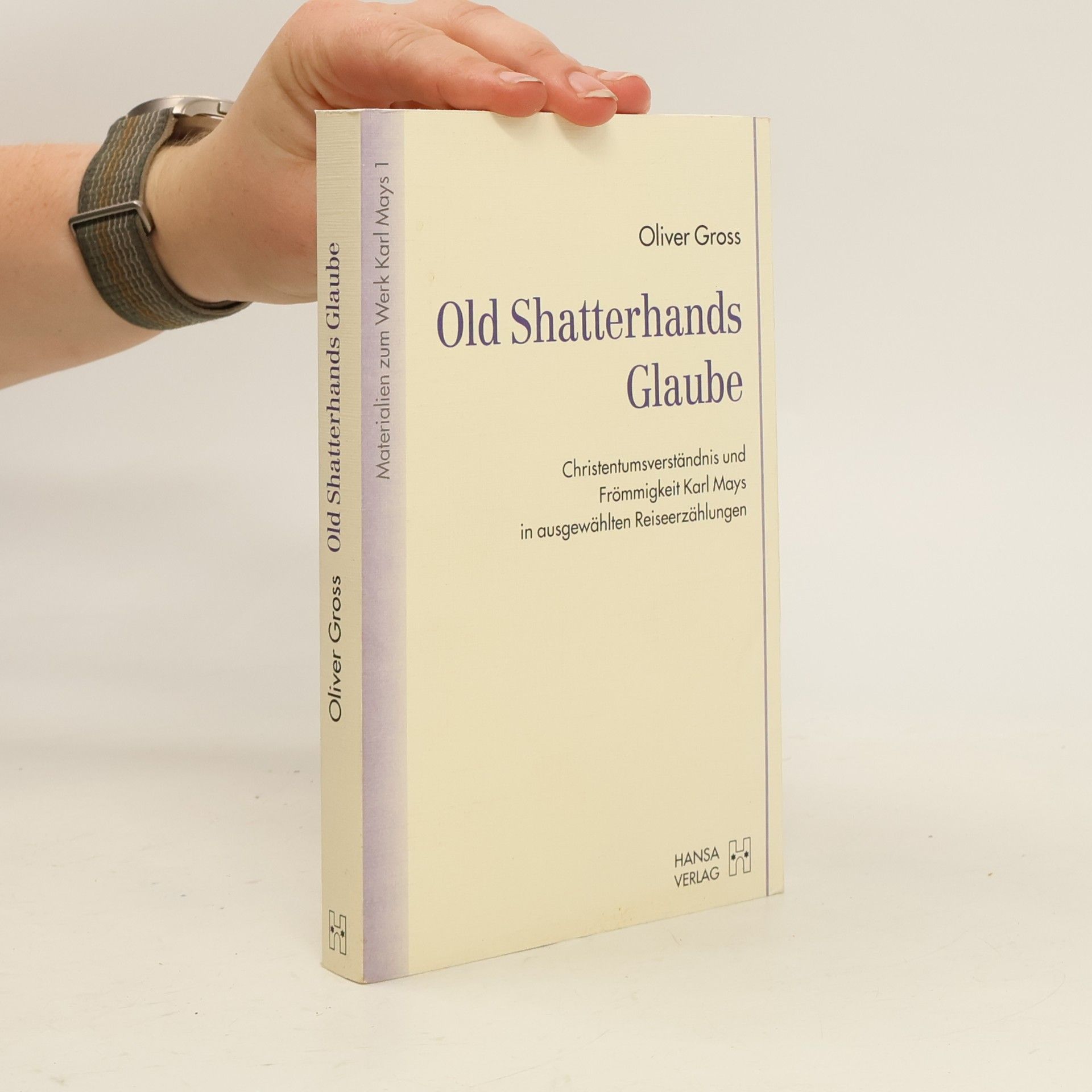 Old Shatterhands Glaube