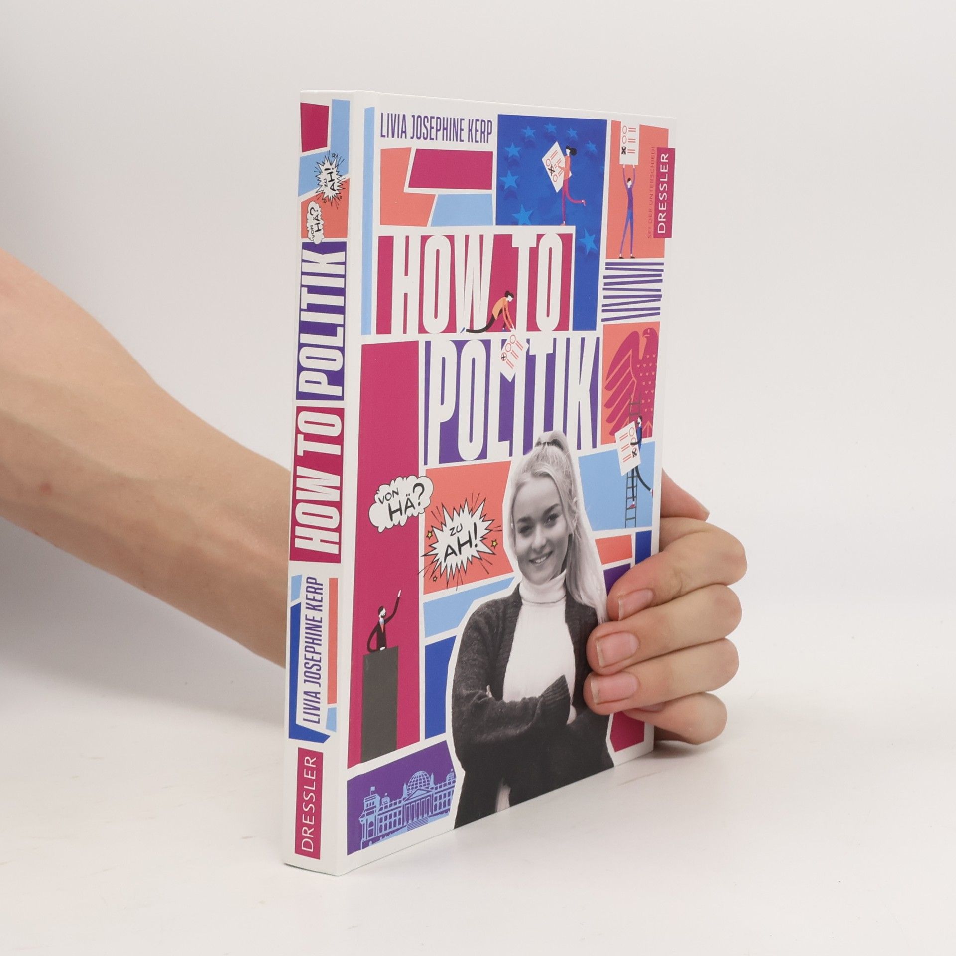 Livia Josephine Kerp How to Politik