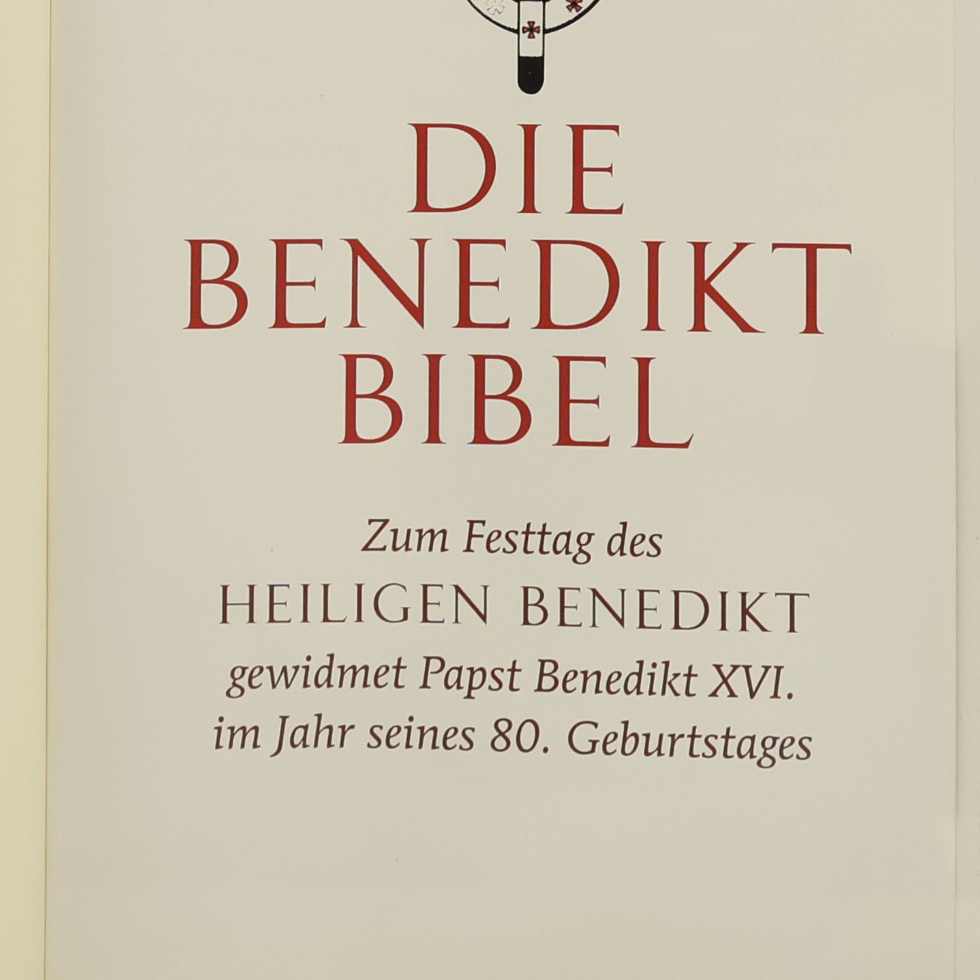 Autorenkollektiv Die Benedikt Bibel