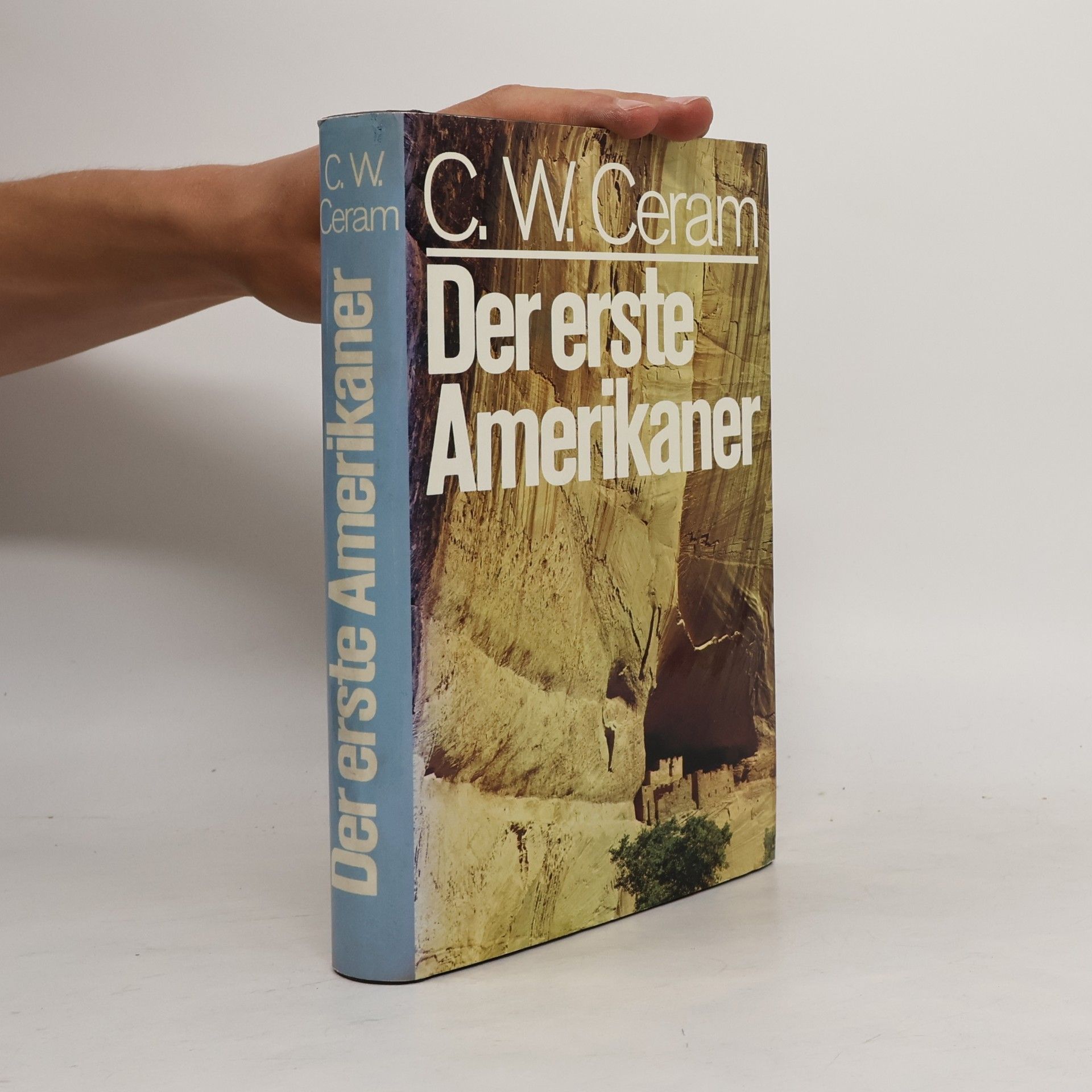 C. W. Ceram Der erste Amerikaner