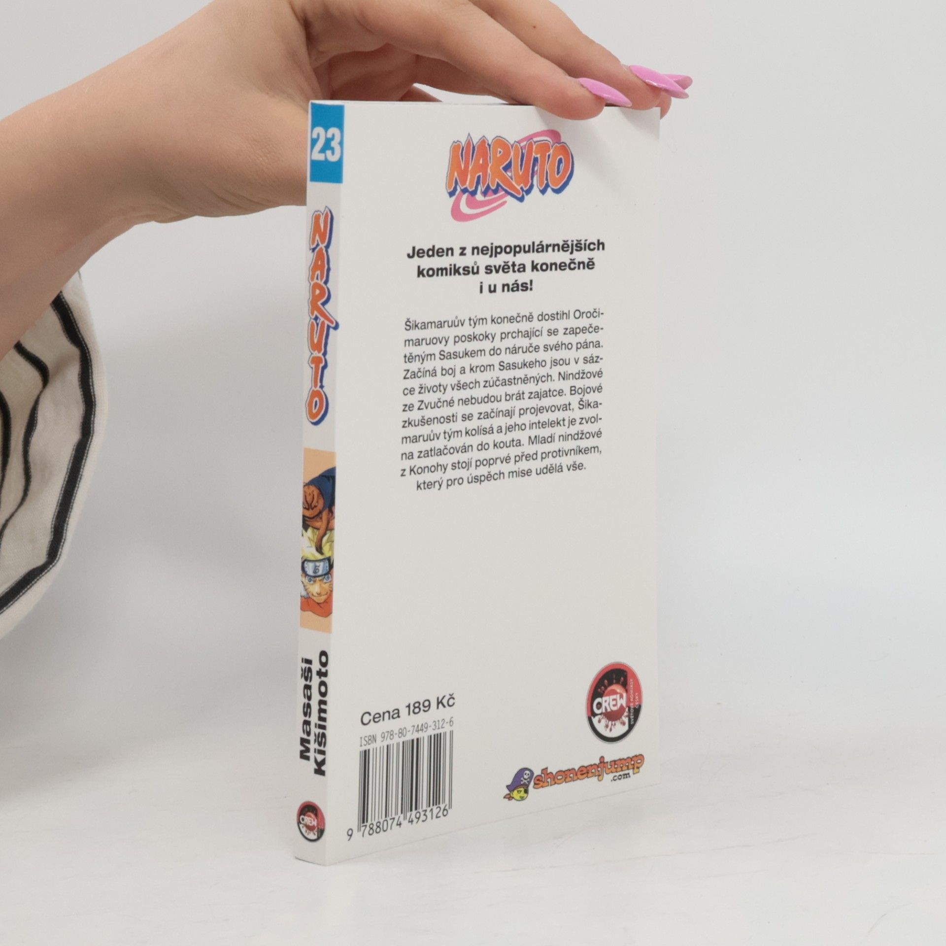 Masashi Kishimoto Naruto. 23. díl, Potíže