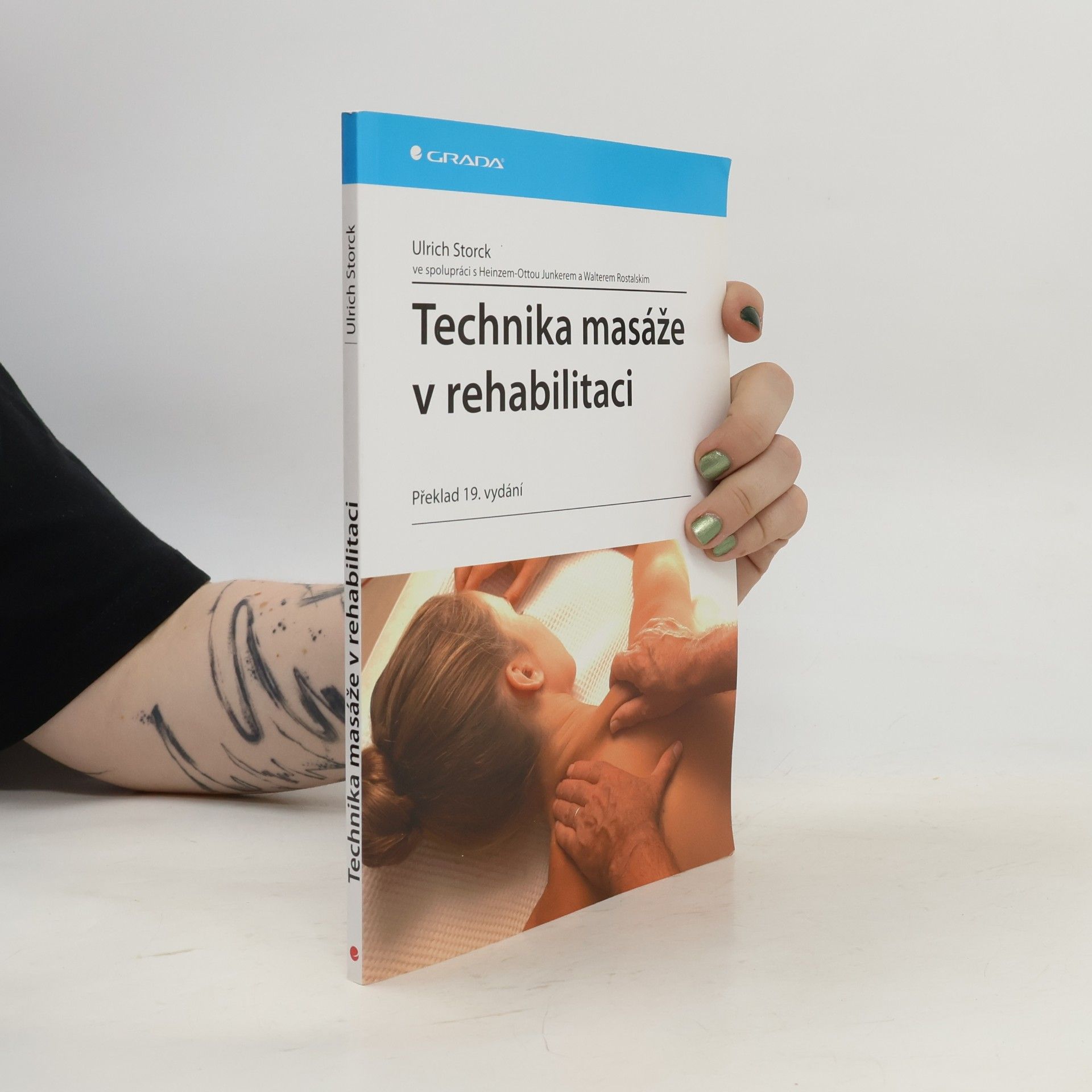Walter Rostalski Technika masáže v rehabilitaci