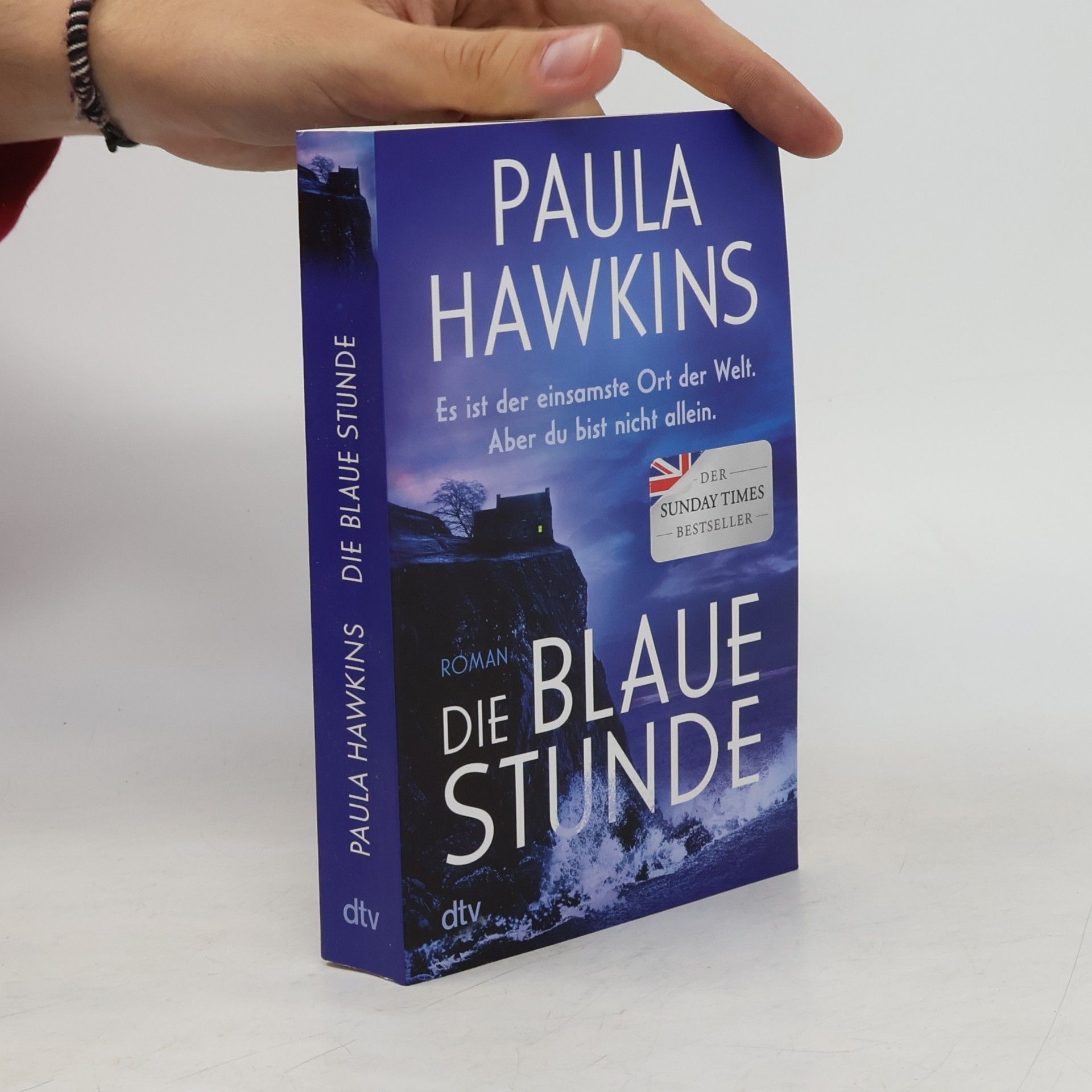 Paula Hawkins Die blaue Stunde: Roman | Geheimnisvoll, düster, wendungsreich – das literarische Spannungs-Highlight der Bestsellerautorin