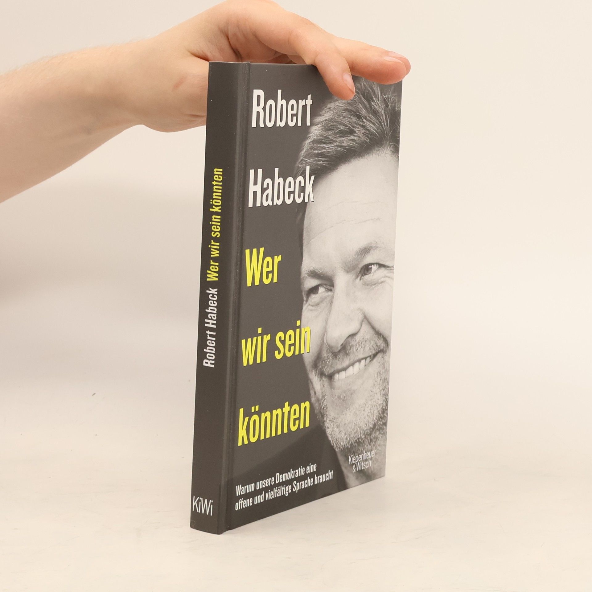 Robert Habeck Wer wir sein könnten