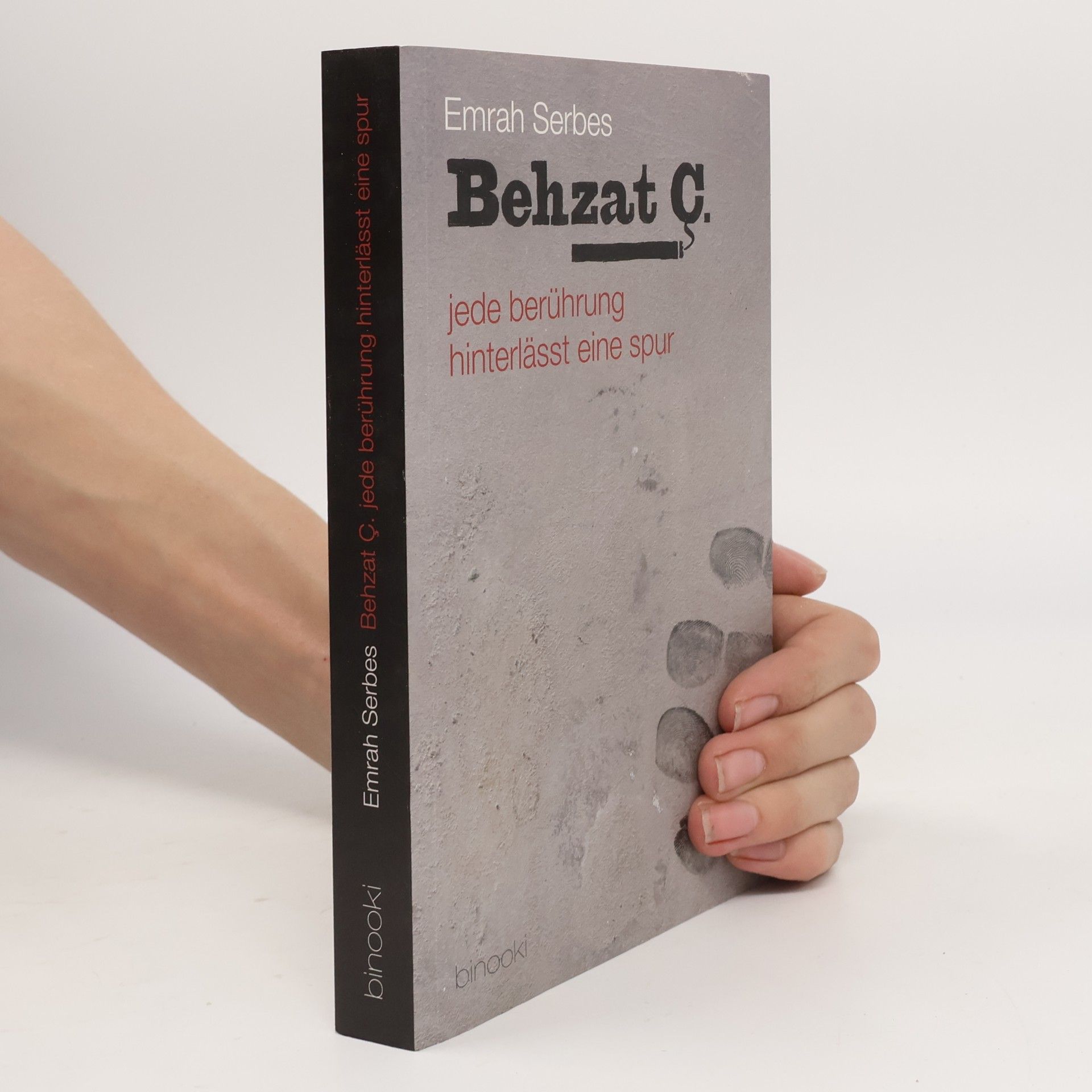 Emrah Serbes Behzat Ç. : jede Berührung hinterläßt eine Spur
