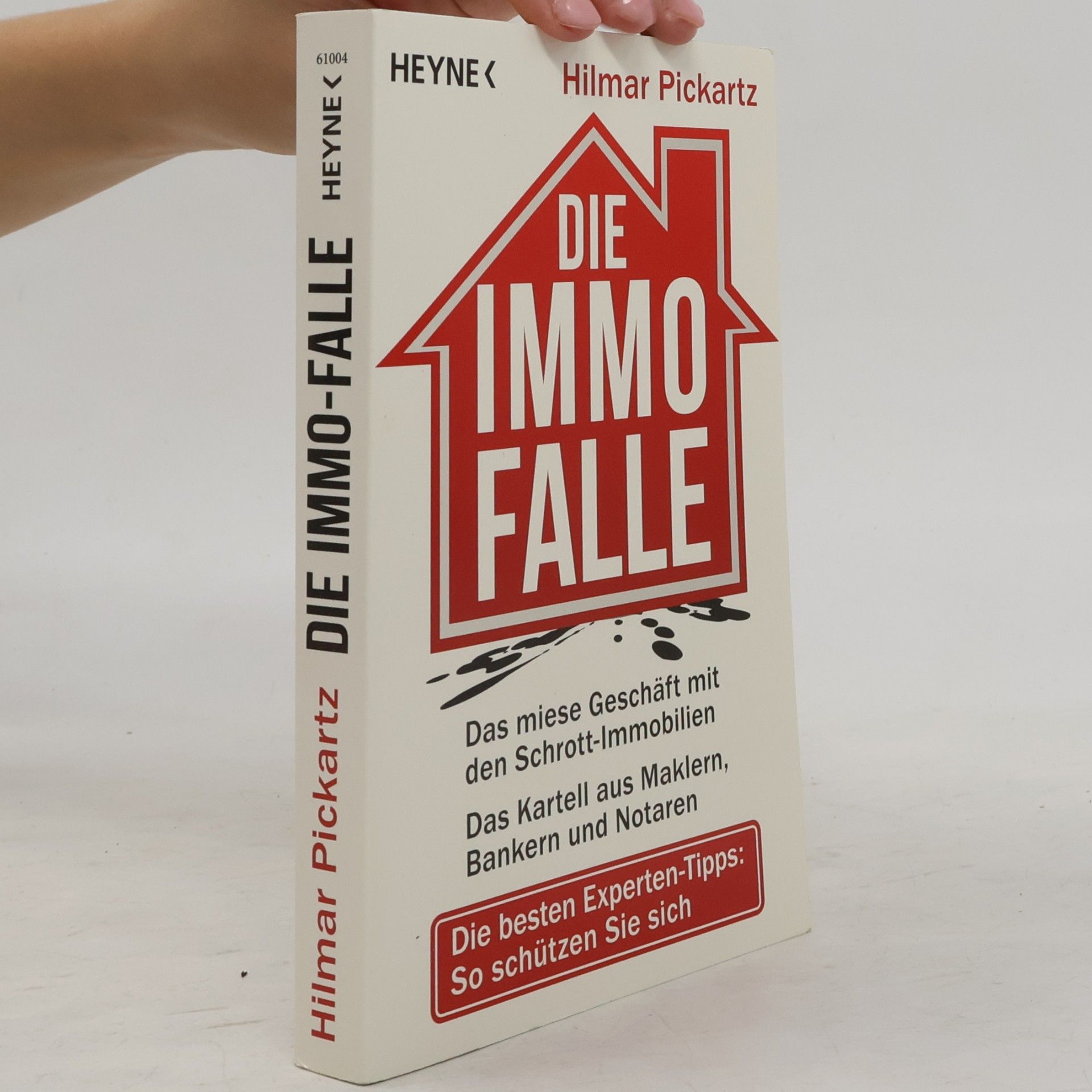 Hilmar Pickartz Die Immo-Falle