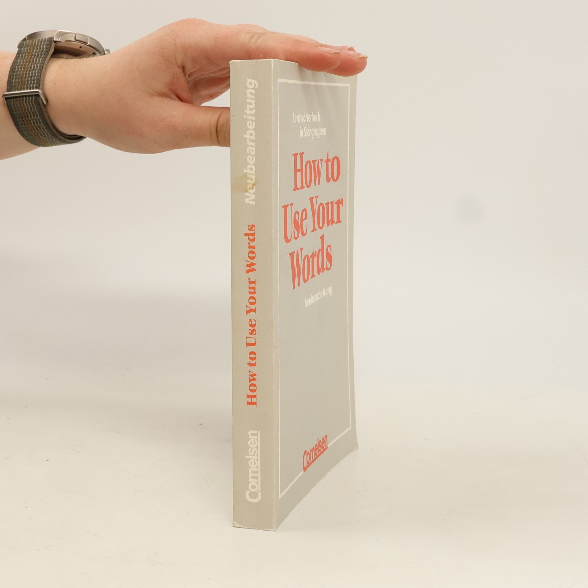 Various authors How to use your words