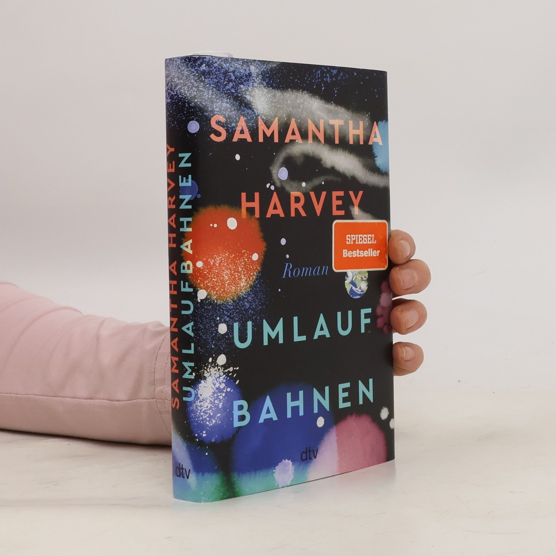 Samantha Harvey Umlaufbahnen. Roman