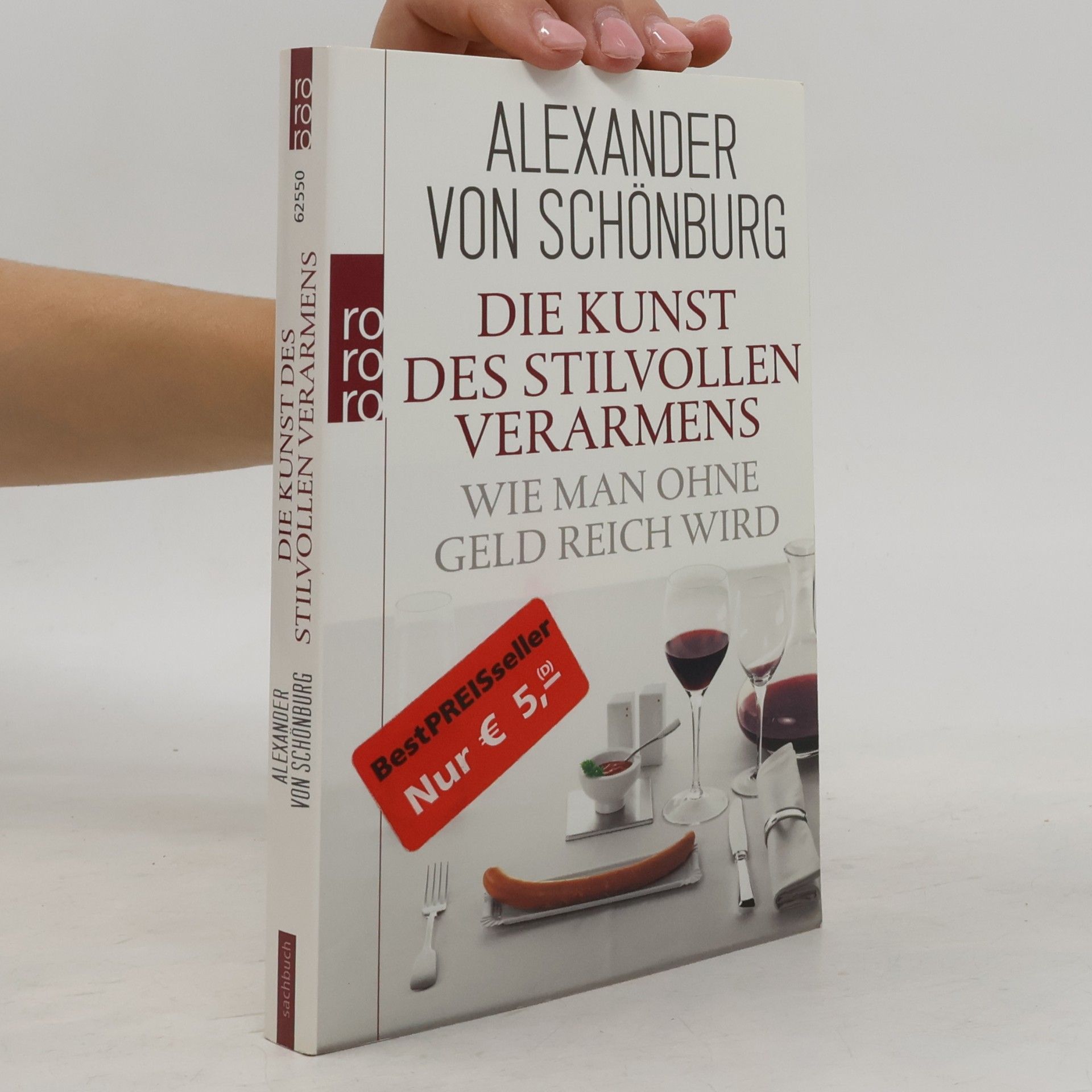 Alexander von Schönburg Die Kunst des stilvollen Verarmens