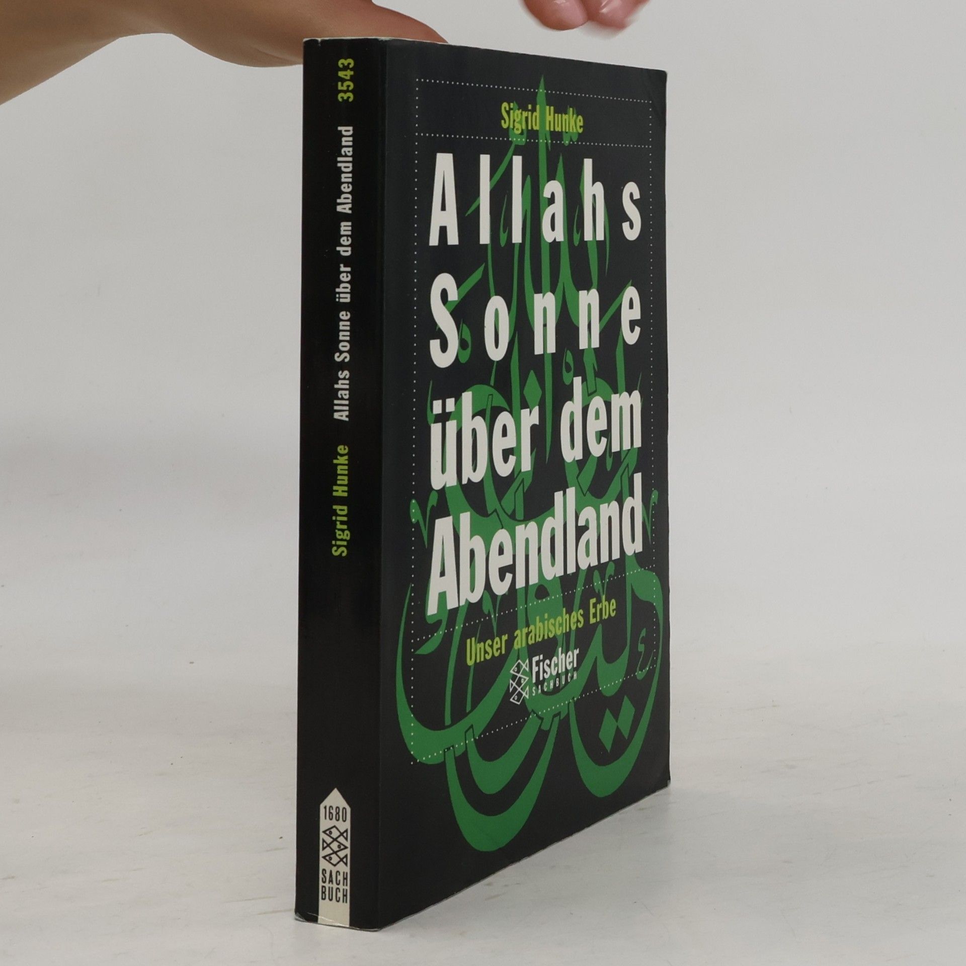 Sigrid Hunke Allahs Sonne über dem Abendland