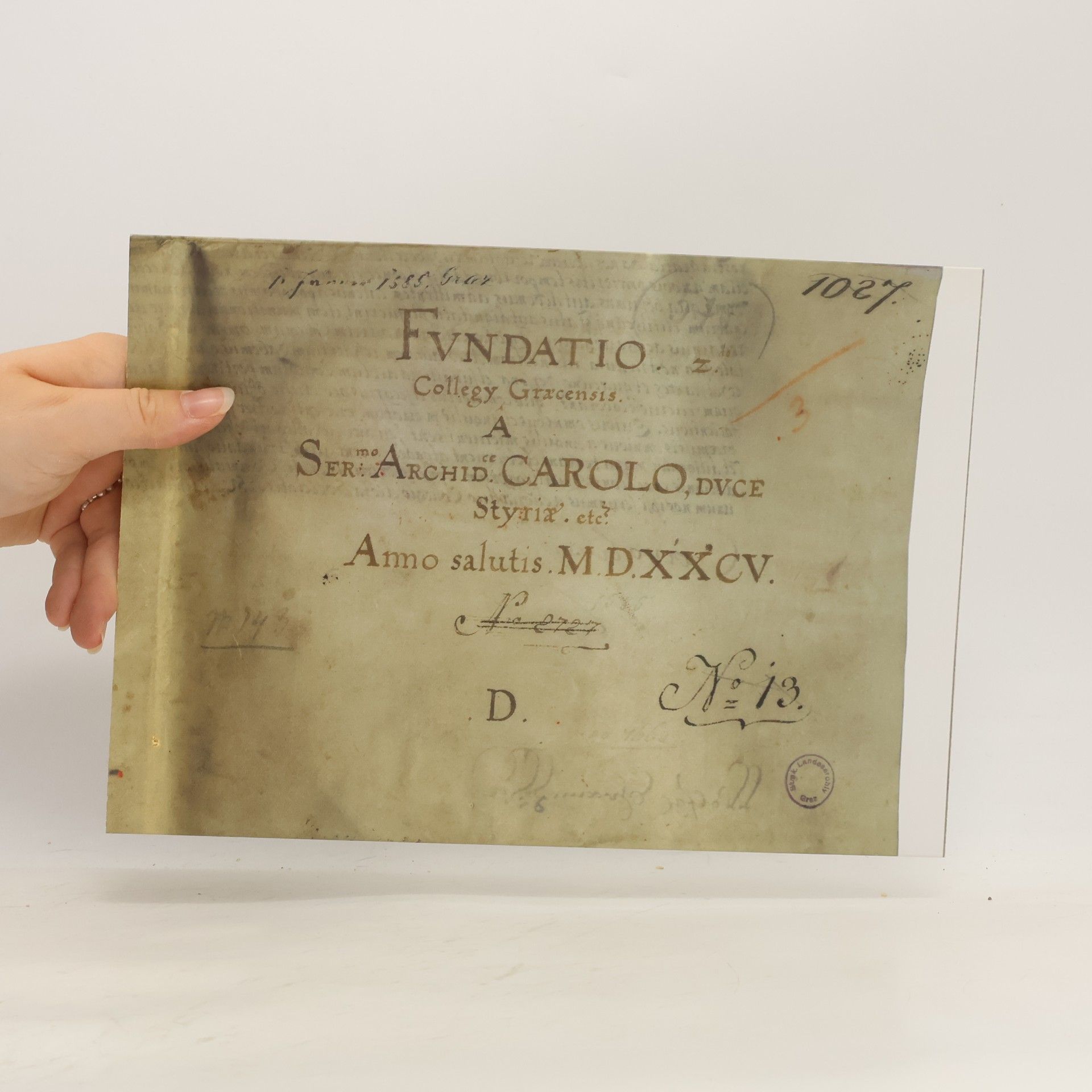 Walter Höflechner Gründungsurkunde und Insignien der Karl-Franzens-Universität Graz