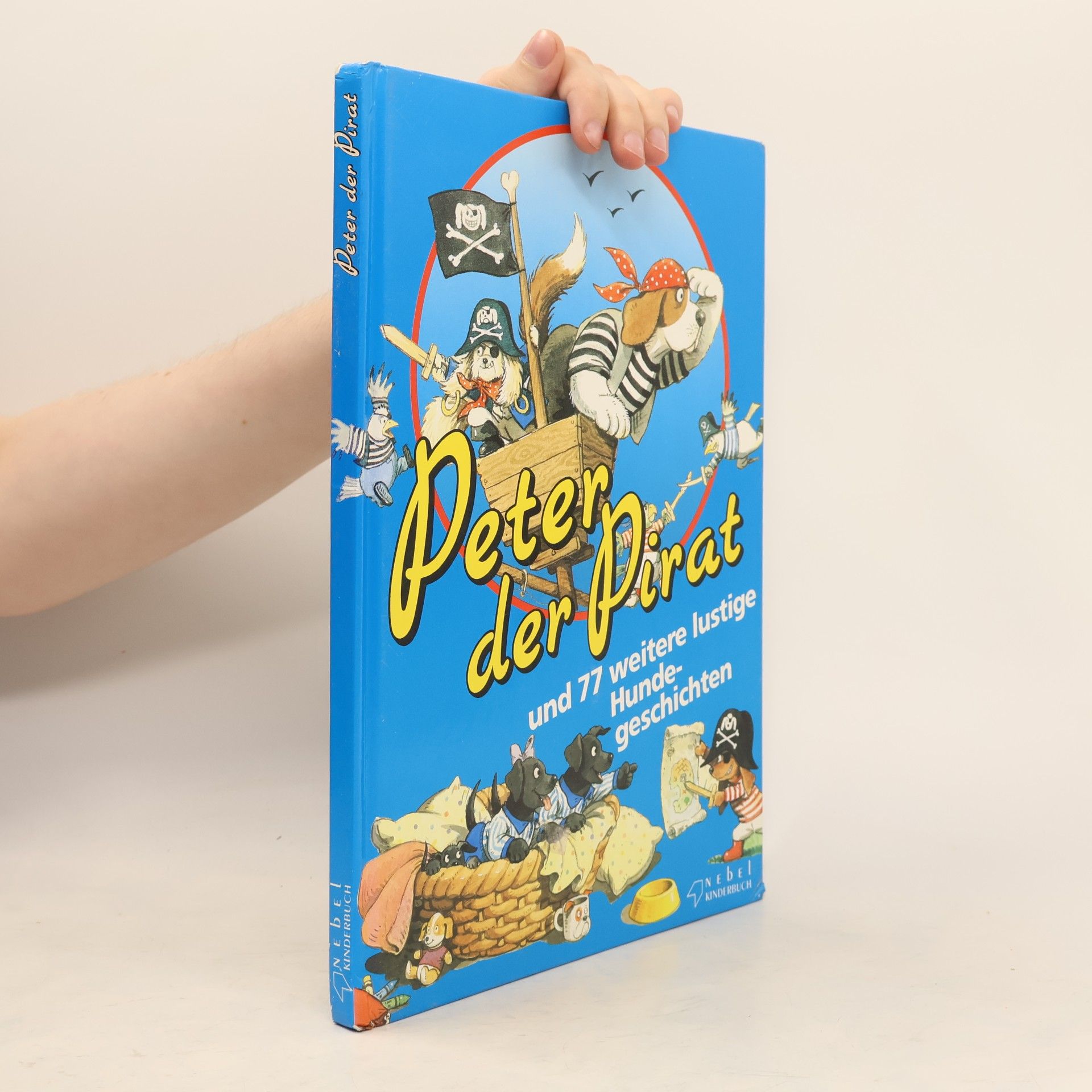 Peter Stevenson Peter, der Pirat und 77 weitere lustige Hundegeschichten