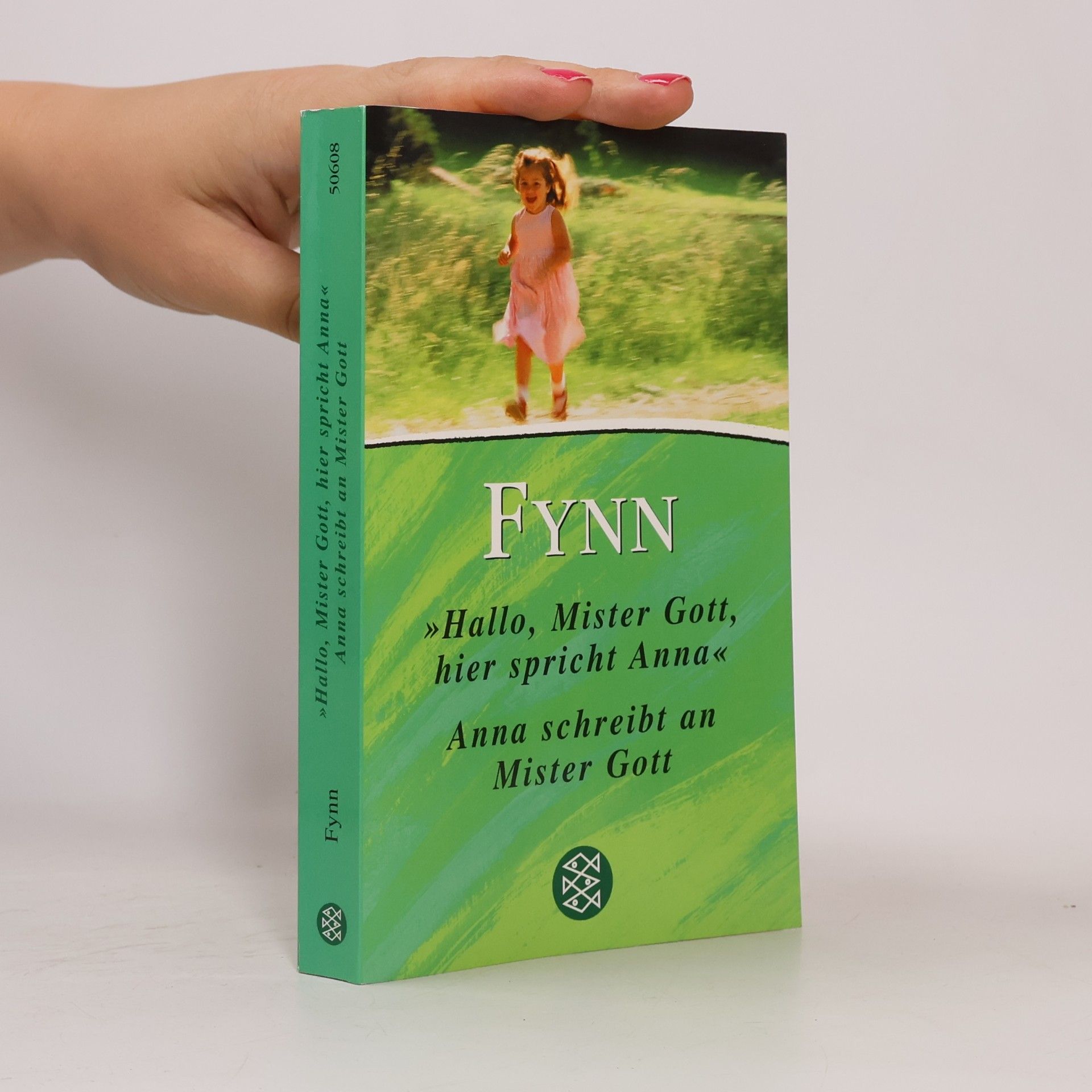 Fynn "Hallo Mister Gott, hier spricht Anna" Anna schreibt an Mister Gott.