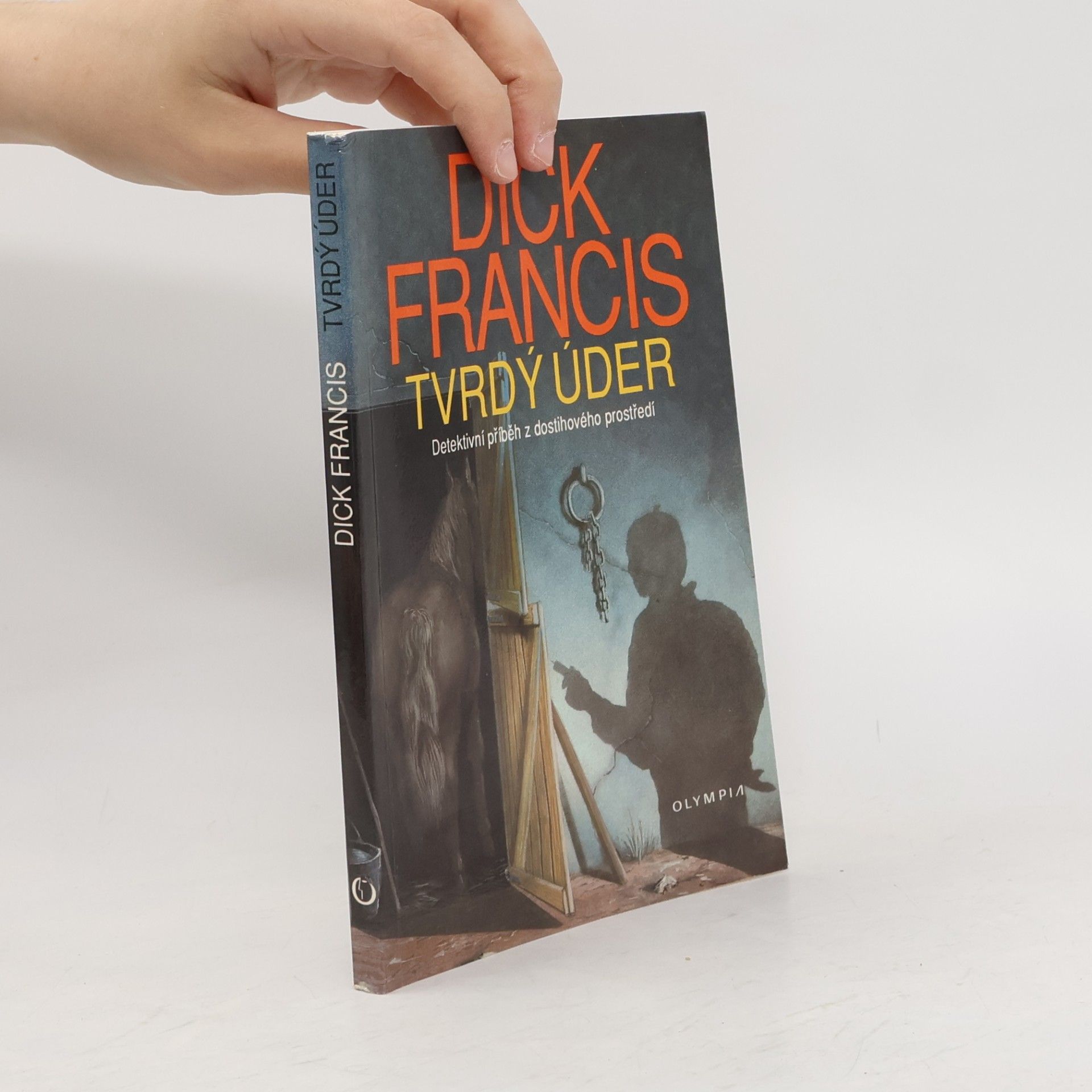 Dick Francis Tvrdý úder