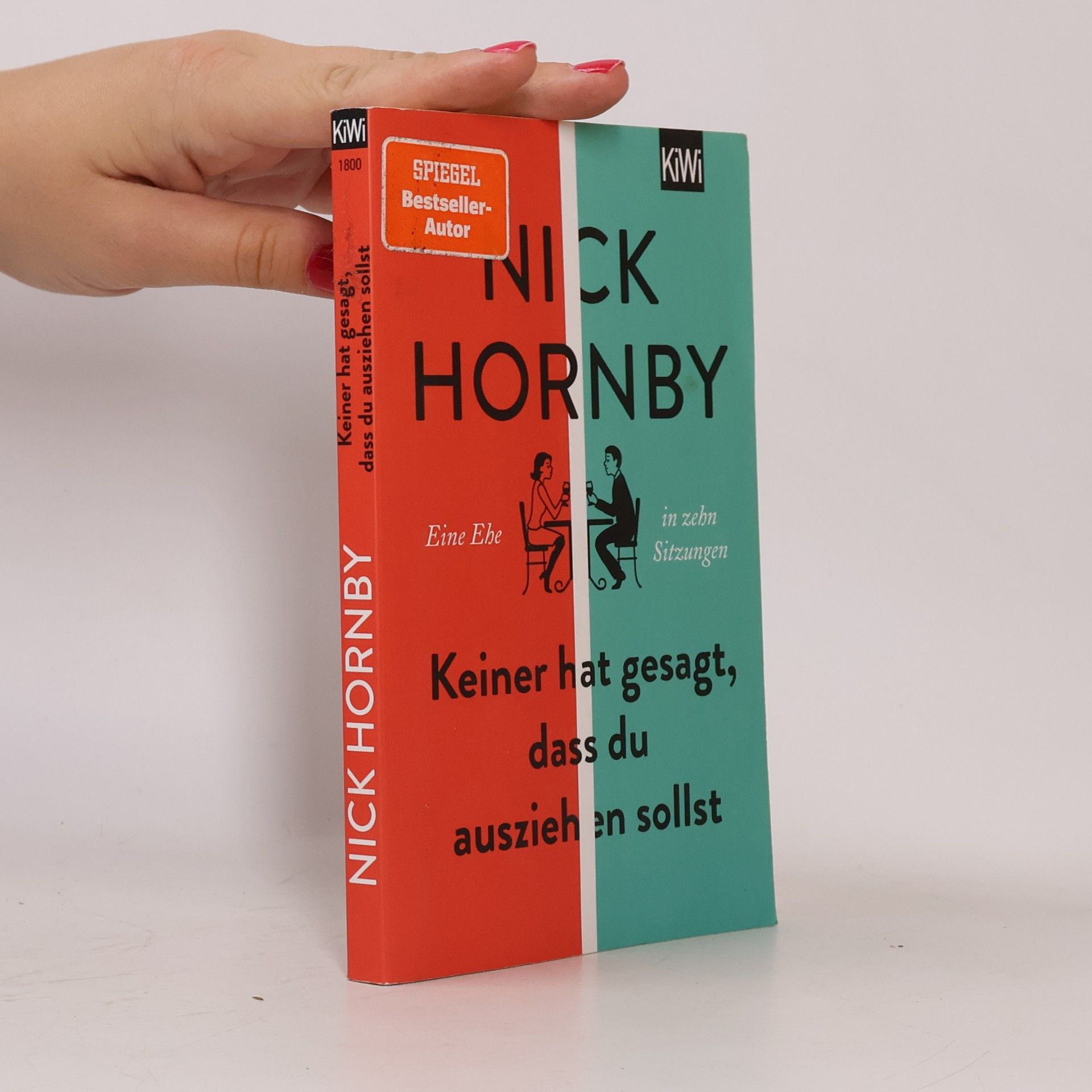 Nick Hornby Keiner hat gesagt, dass du ausziehen sollst