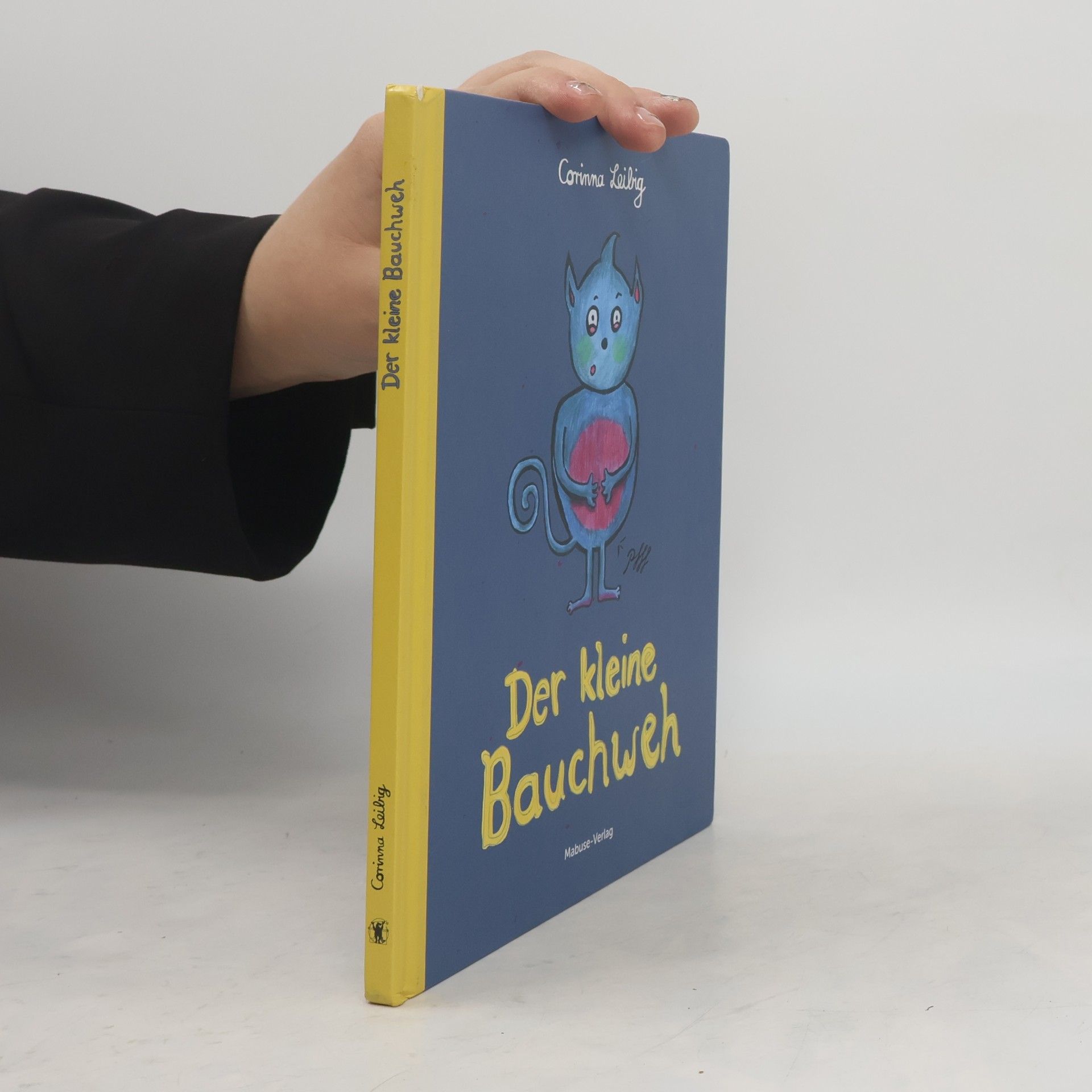 Corinna Leibig Der kleine Bauchweh