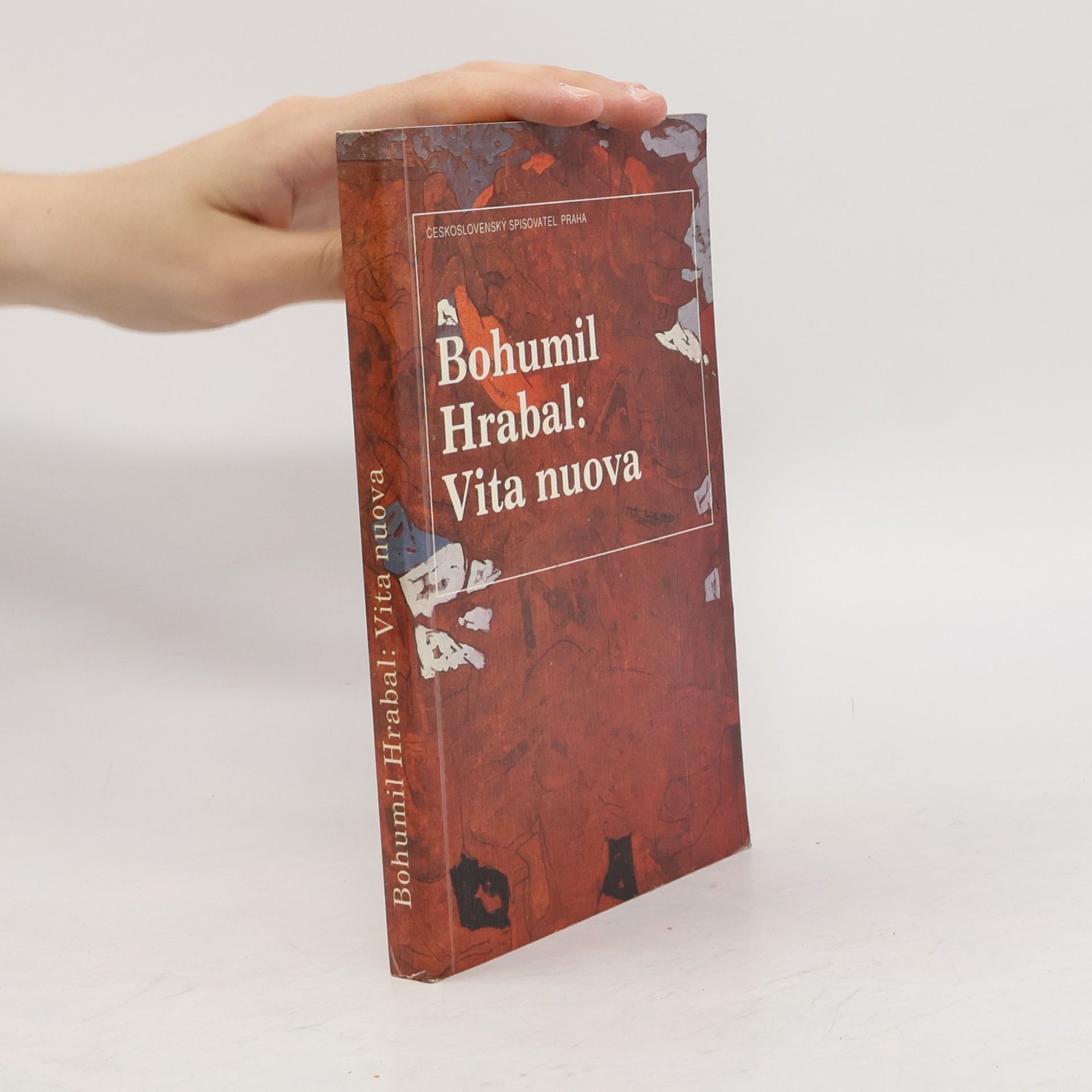Bohumil Hrabal Vita nuova : Kartinky : 2. díl trilogie