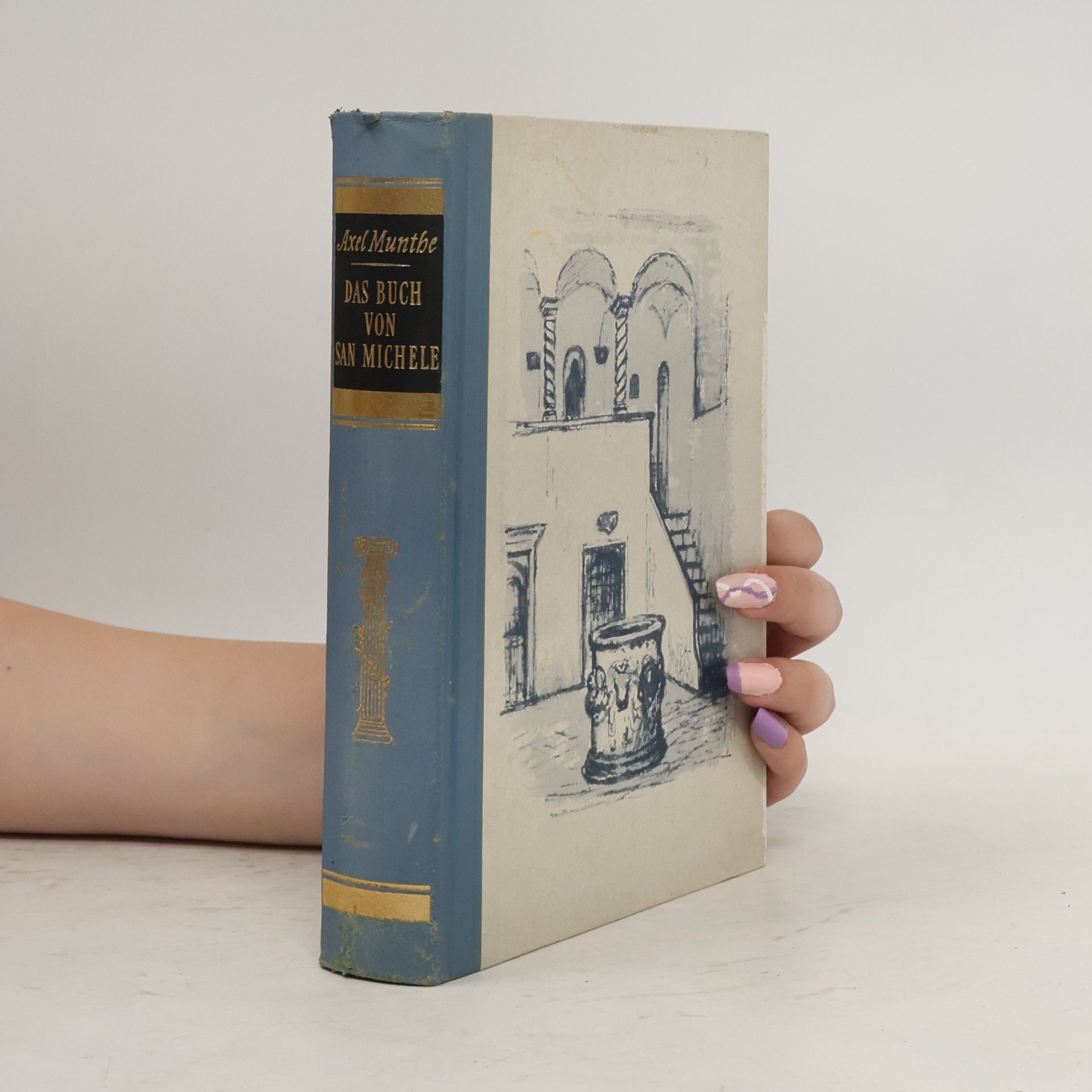 Axel Munthe Das Buch von San Michele
