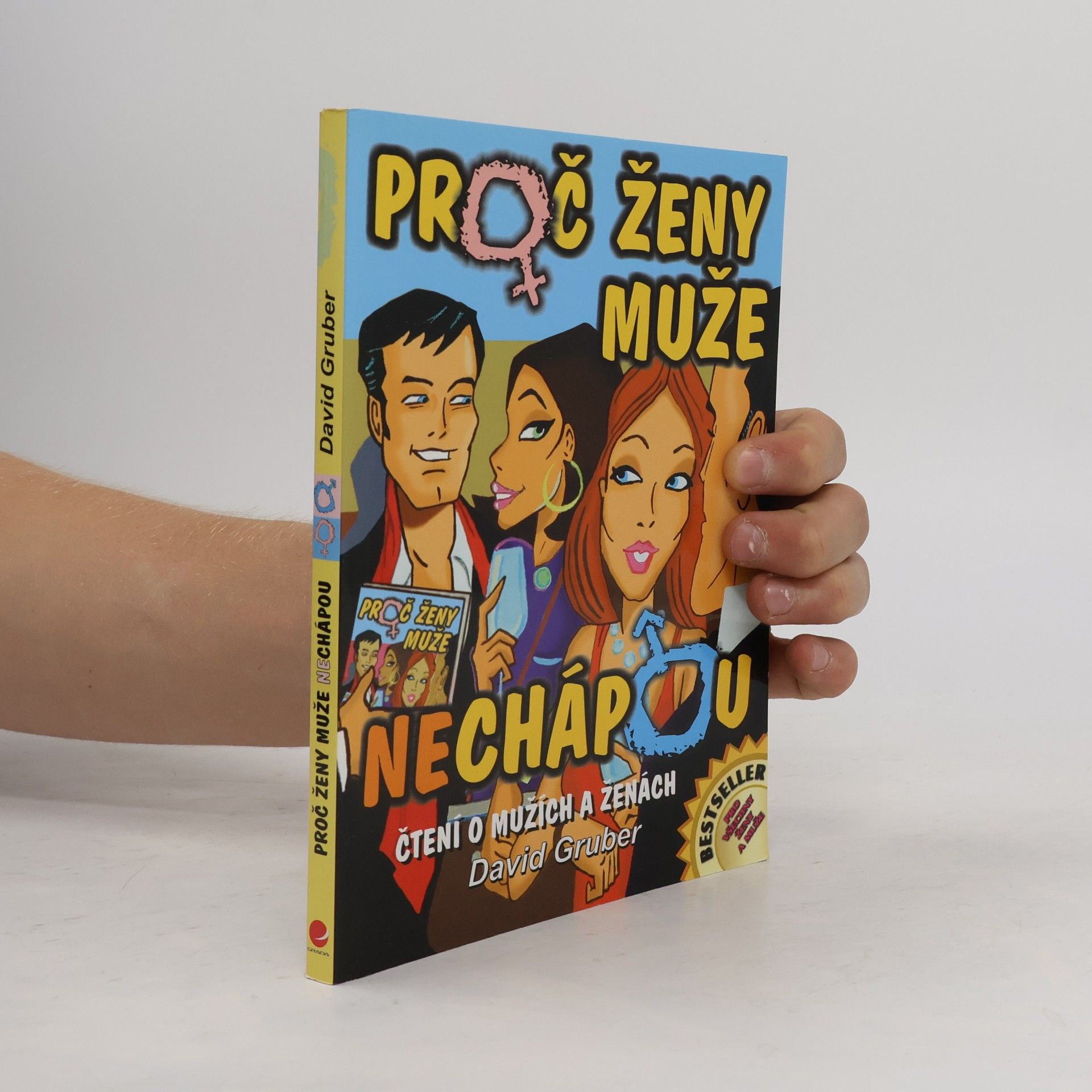 David Gruber Proč ženy muže (ne)chápou