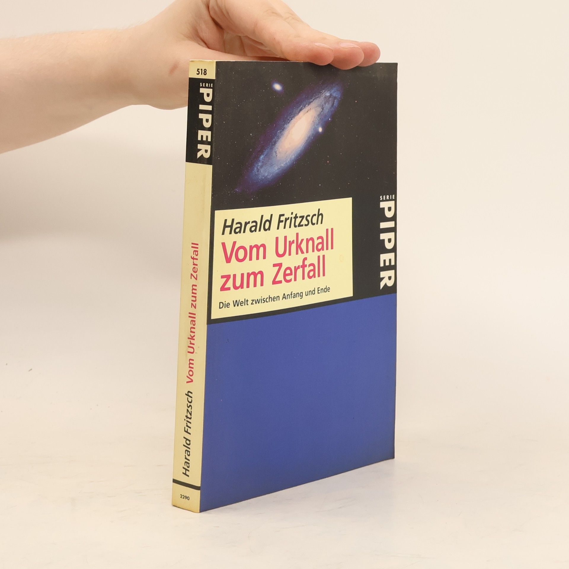 Herald Fritzsch Vom Urknall zum Zerfall