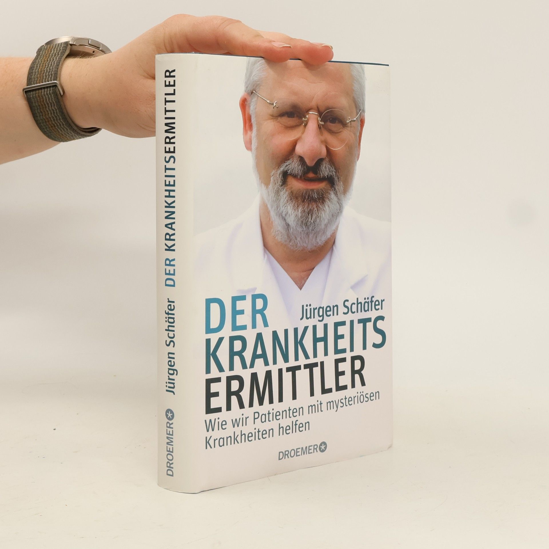 Jürgen R. Schäfer Der Krankheitsermittler