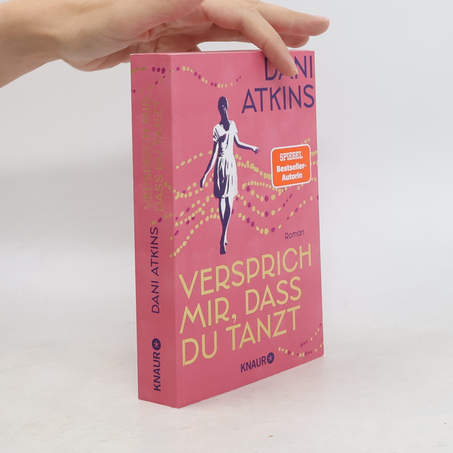 Dani Atkins Versprich mir, dass du tanzt