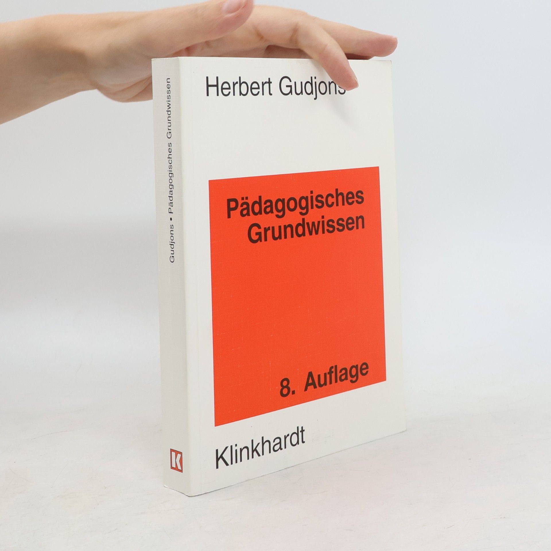 Hurbert Gudjons Pädagogisches Grundwissen