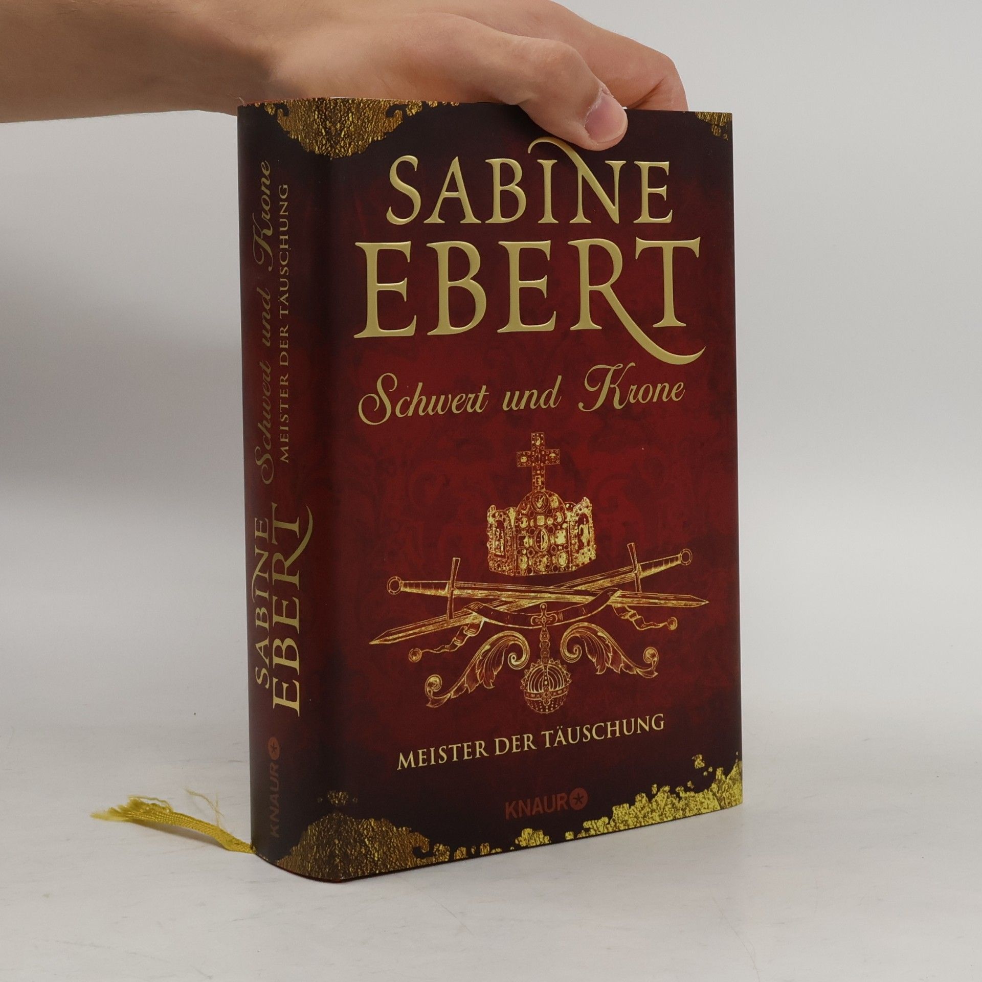 Sabine Ebert Schwert und Krone - Meister der Täuschung