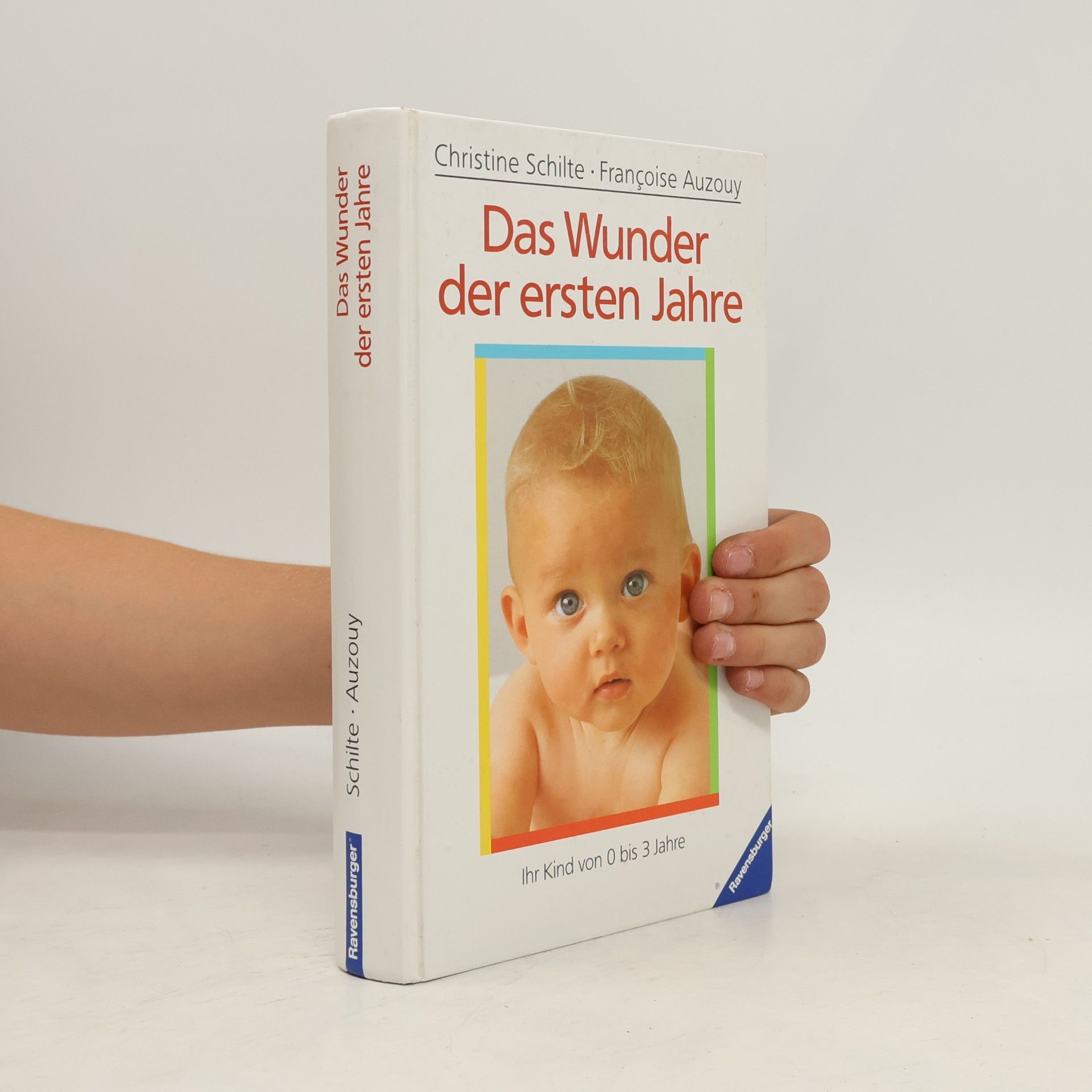 Christine Schilte Das Wunder der ersten Jahre
