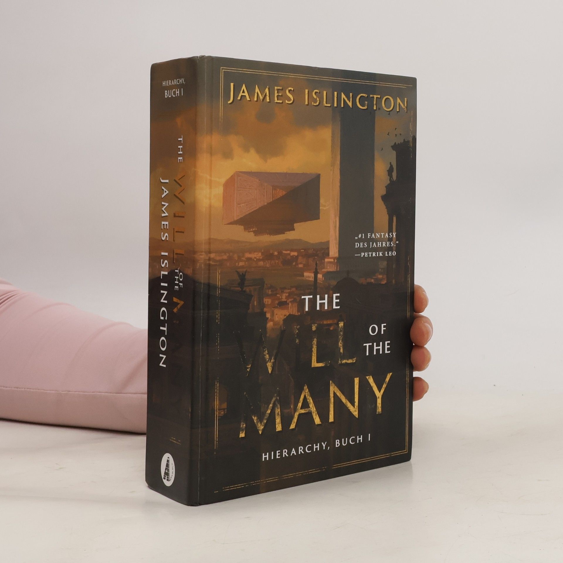 James Islington Hierarchy - 1: The Will of the Many